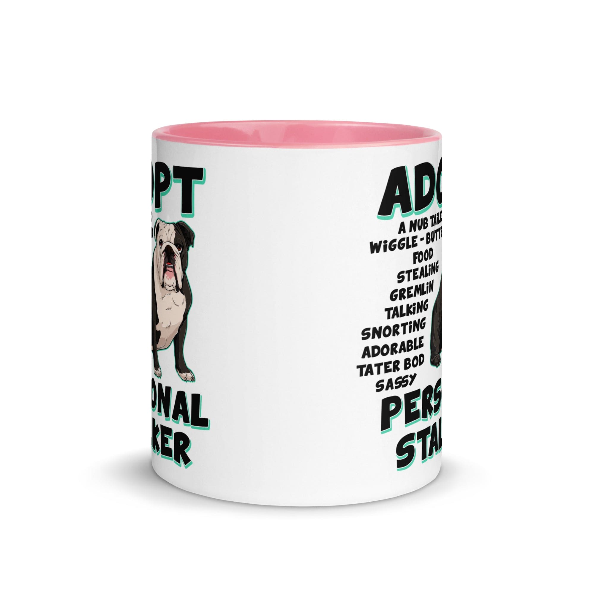 "Adopt A Personal Stalker" English Bulldog Mug | B&W Colored