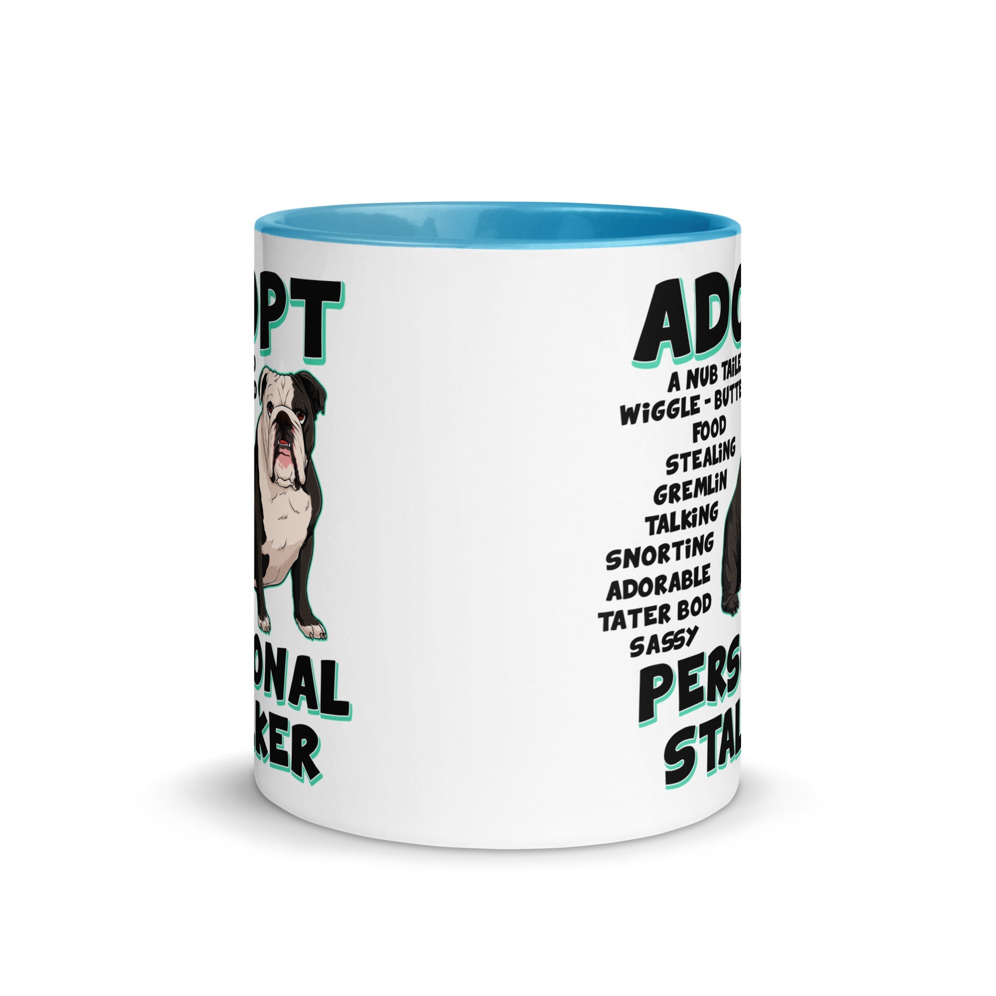 "Adopt A Personal Stalker" English Bulldog Mug | B&W Colored