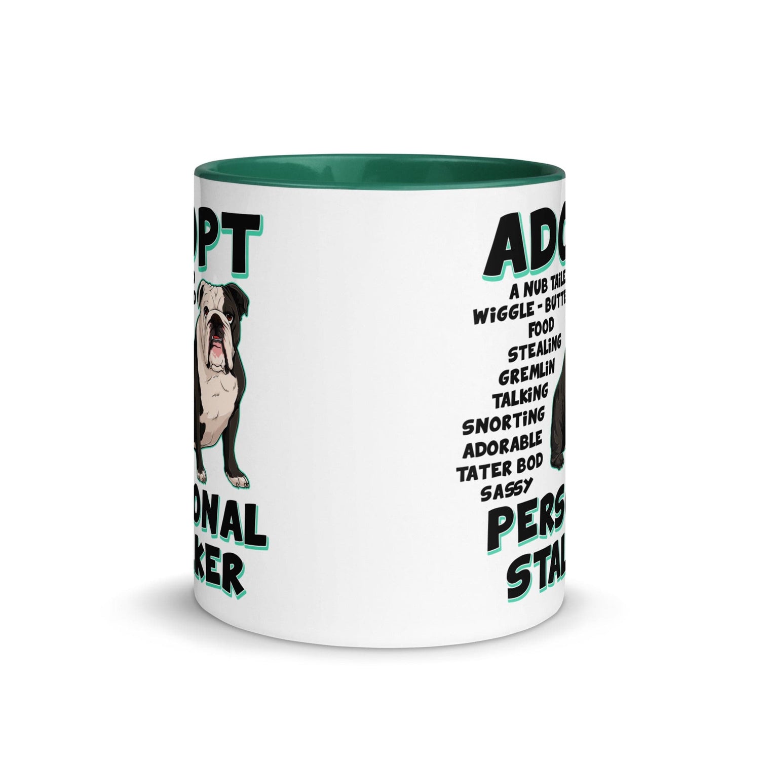"Adopt A Personal Stalker" English Bulldog Mug | B&W Colored