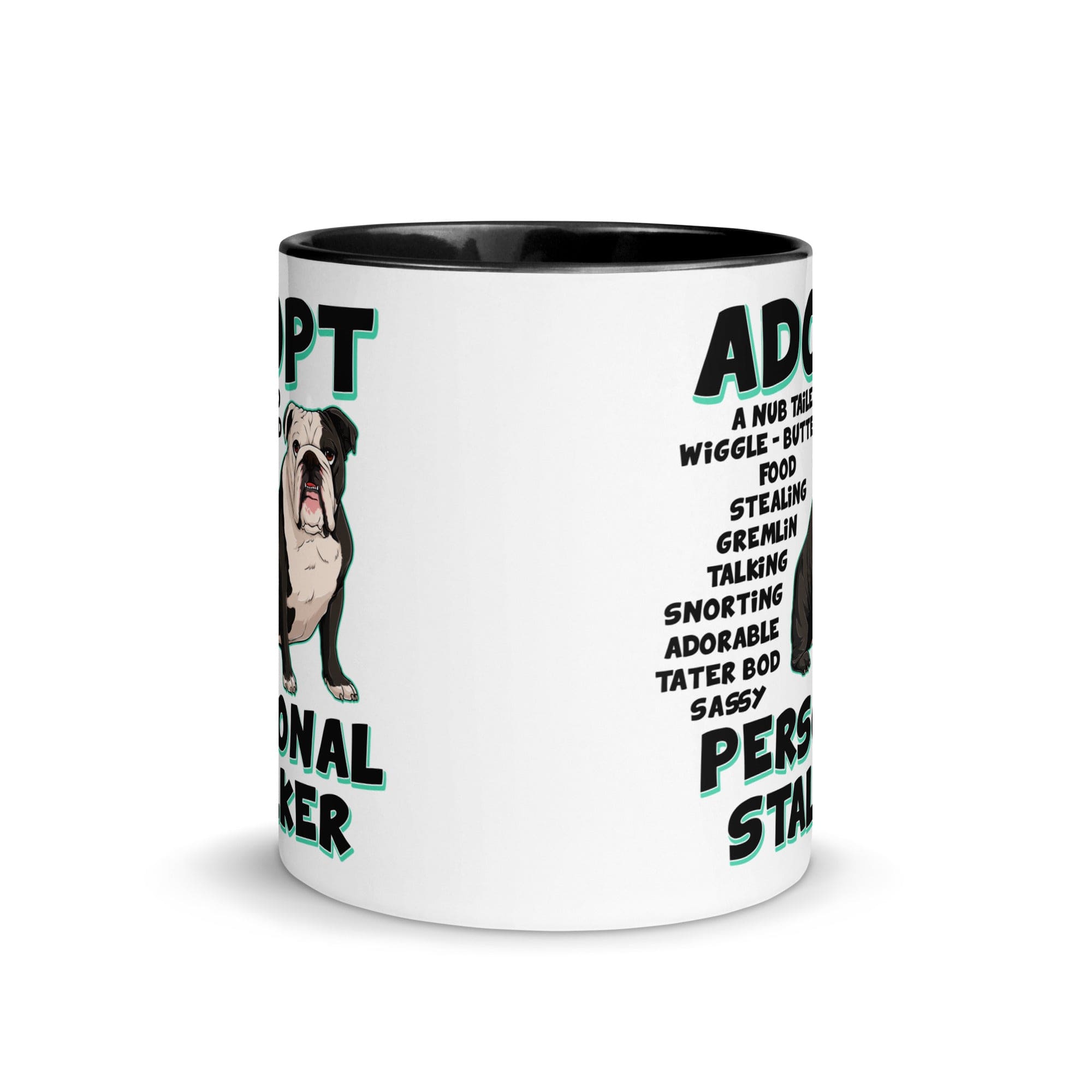 "Adopt A Personal Stalker" English Bulldog Mug | B&W Colored
