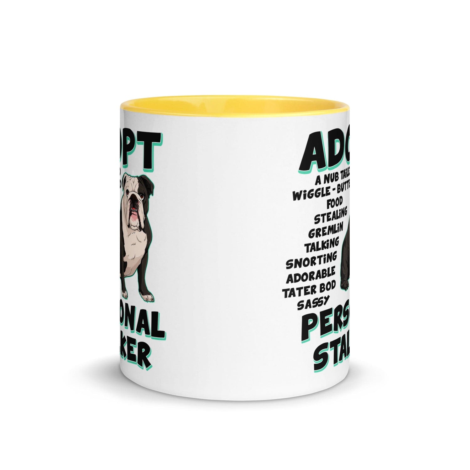 "Adopt A Personal Stalker" English Bulldog Mug | B&W Colored
