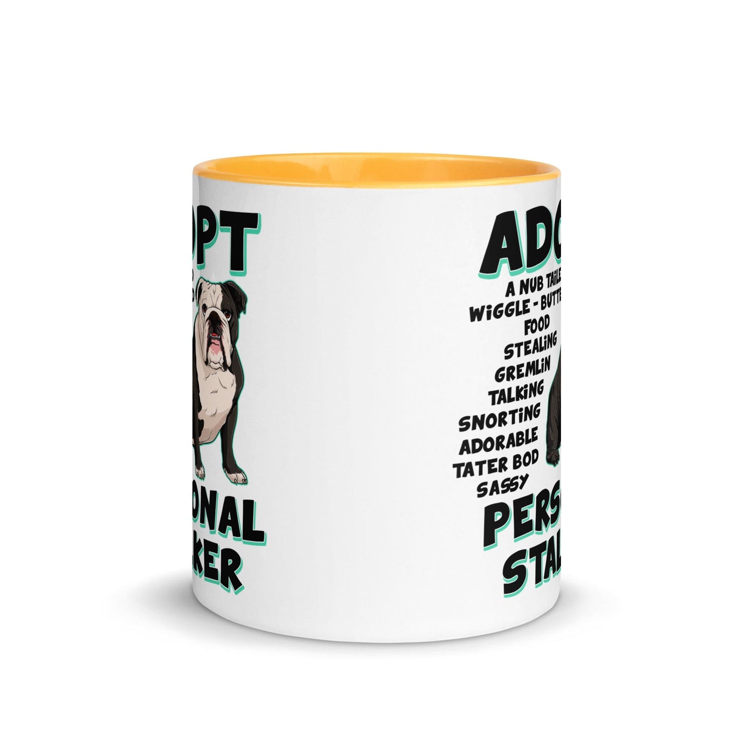 "Adopt A Personal Stalker" English Bulldog Mug | B&W Colored