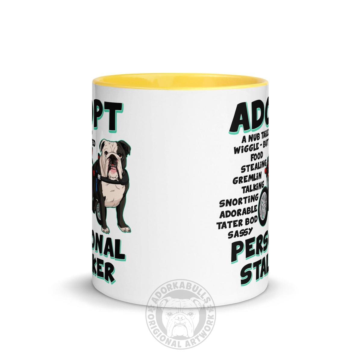 "Adopt A Personal Stalker" English Bulldog Mug | B&W Colored in Wheelchair