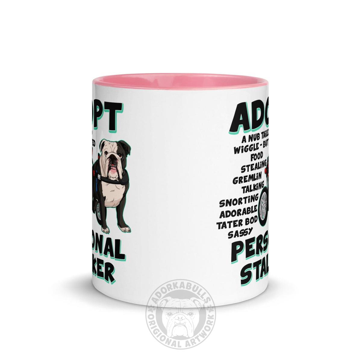 "Adopt A Personal Stalker" English Bulldog Mug | B&W Colored in Wheelchair