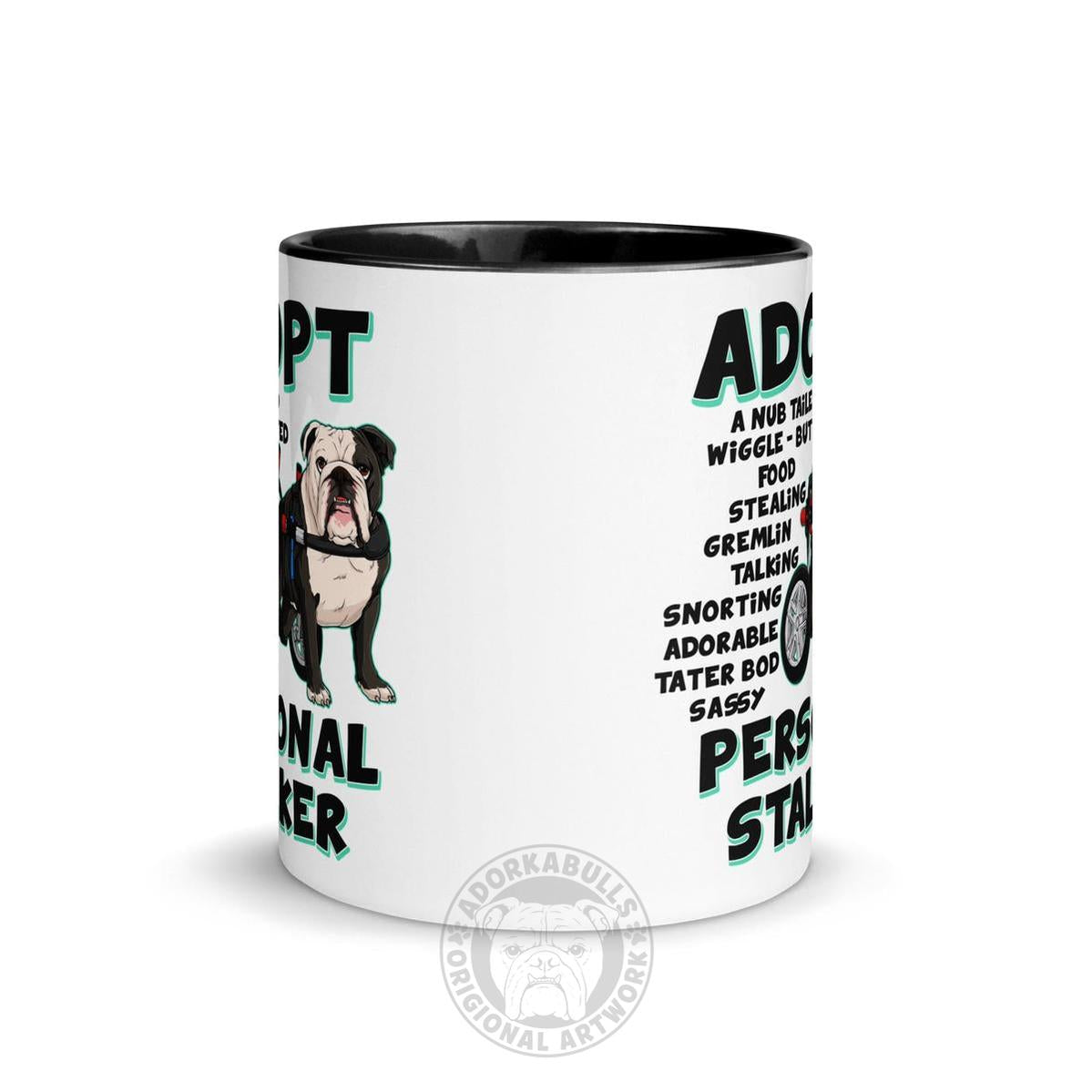"Adopt A Personal Stalker" English Bulldog Mug | B&W Colored in Wheelchair