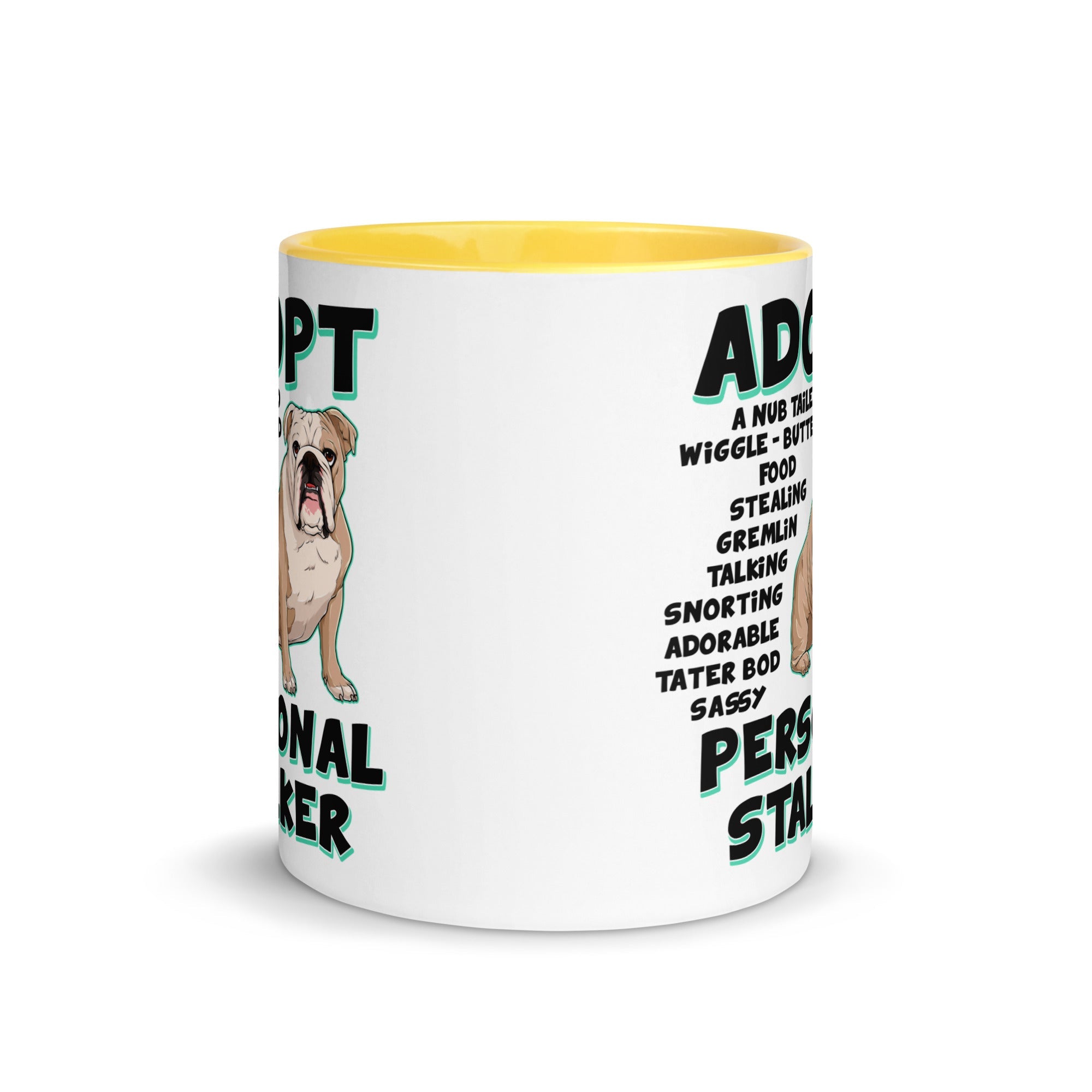 "Adopt A Personal Stalker" English Bulldog Mug | Fawn & White Colored