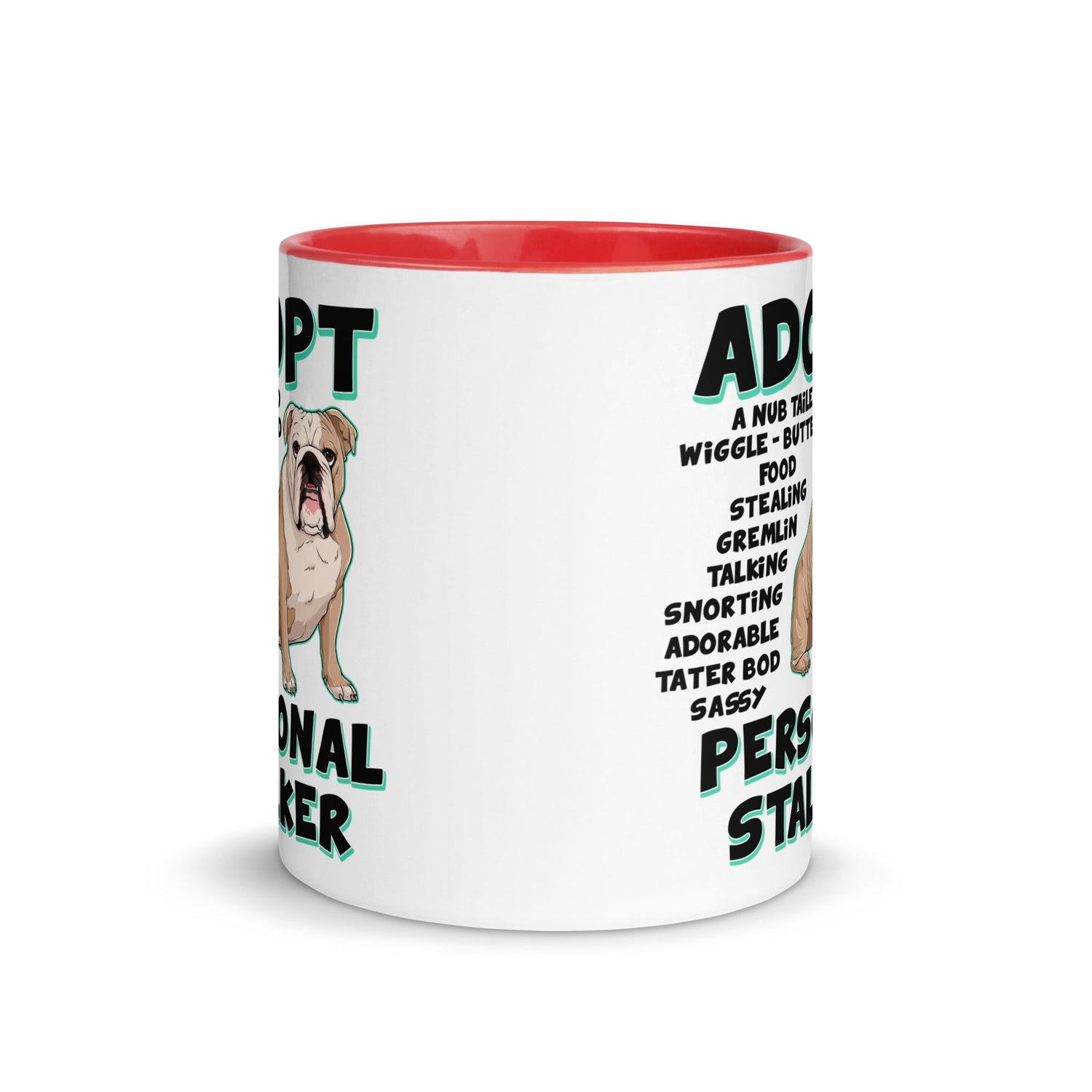 "Adopt A Personal Stalker" English Bulldog Mug | Fawn & White Colored