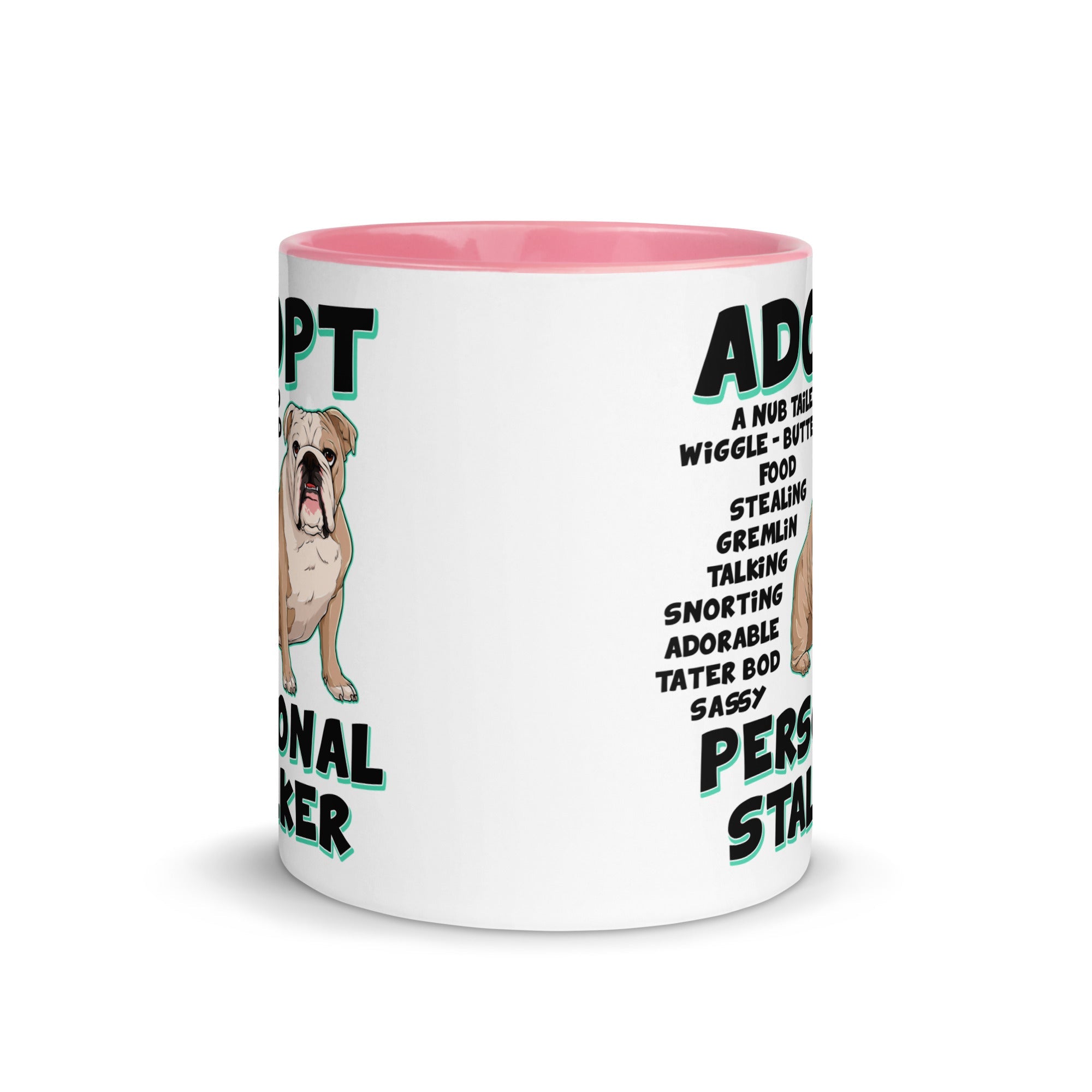 "Adopt A Personal Stalker" English Bulldog Mug | Fawn & White Colored
