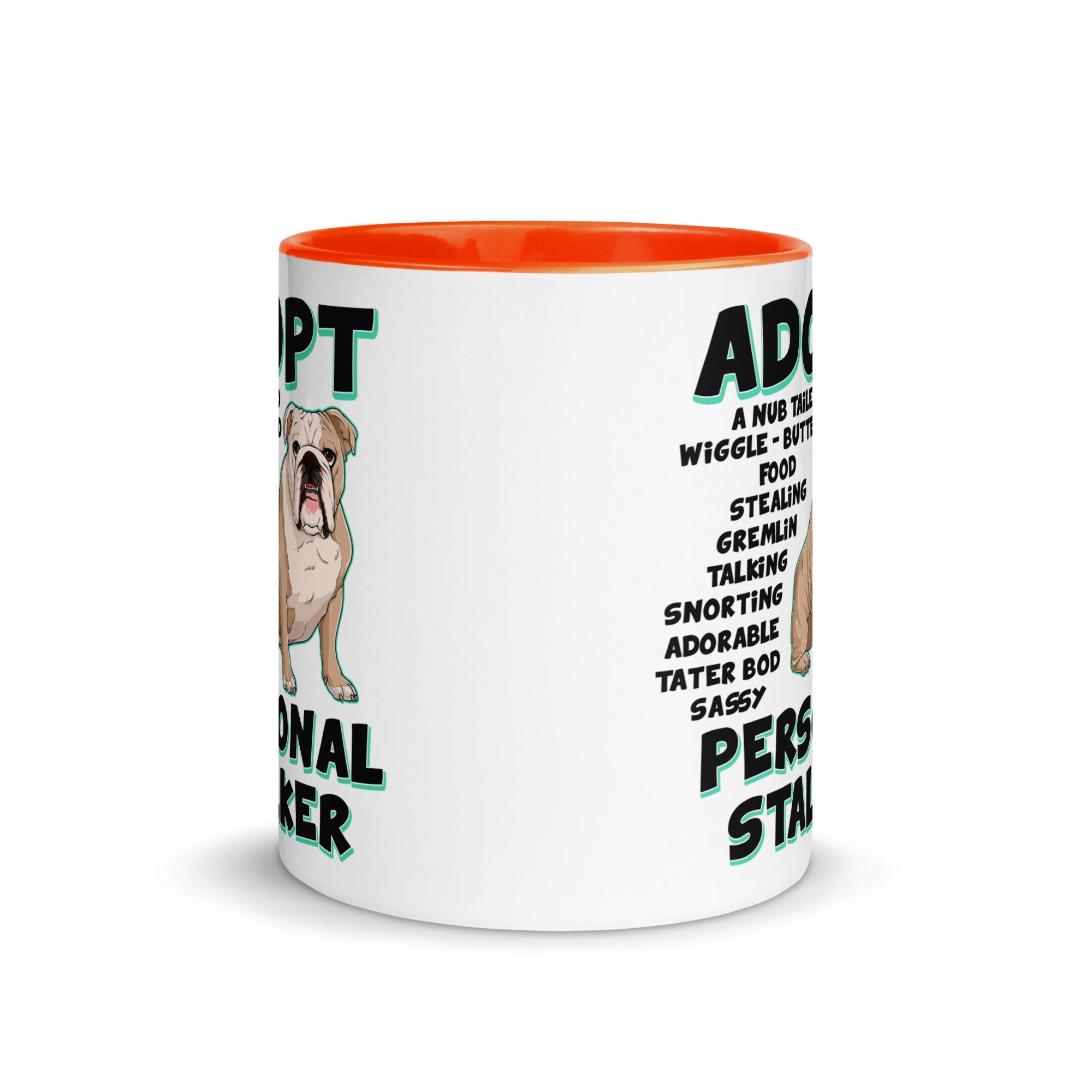 "Adopt A Personal Stalker" English Bulldog Mug | Fawn & White Colored