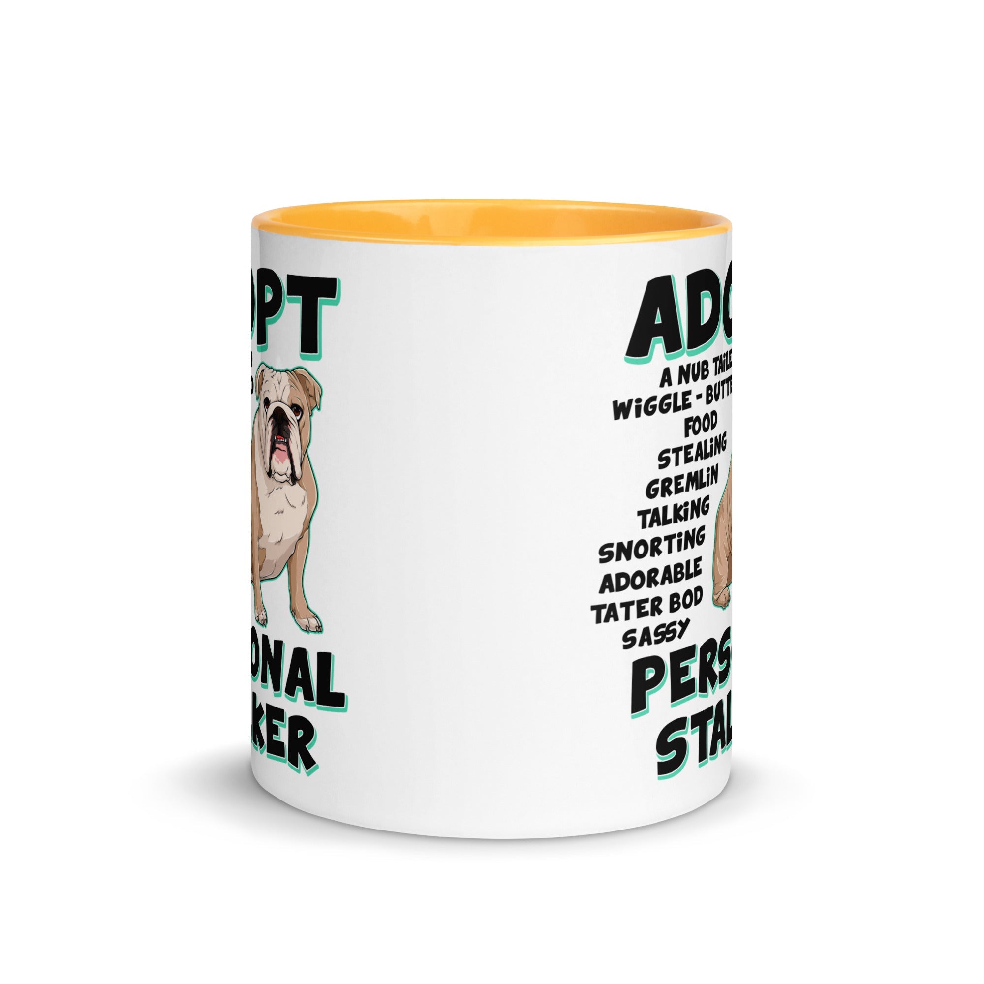 "Adopt A Personal Stalker" English Bulldog Mug | Fawn & White Colored