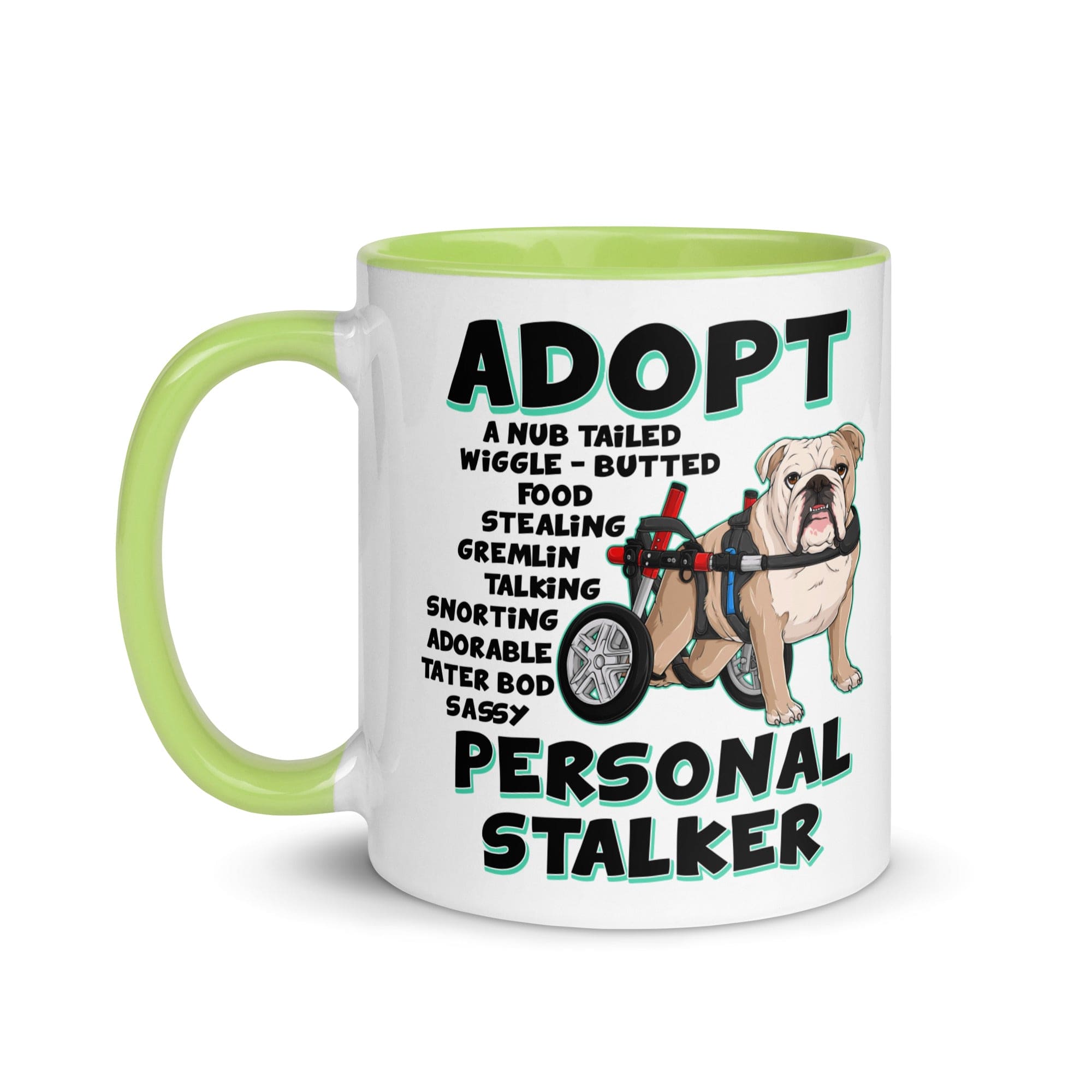 "Adopt A Personal Stalker" English Bulldog Mug | Fawn & White Colored in Wheelchair
