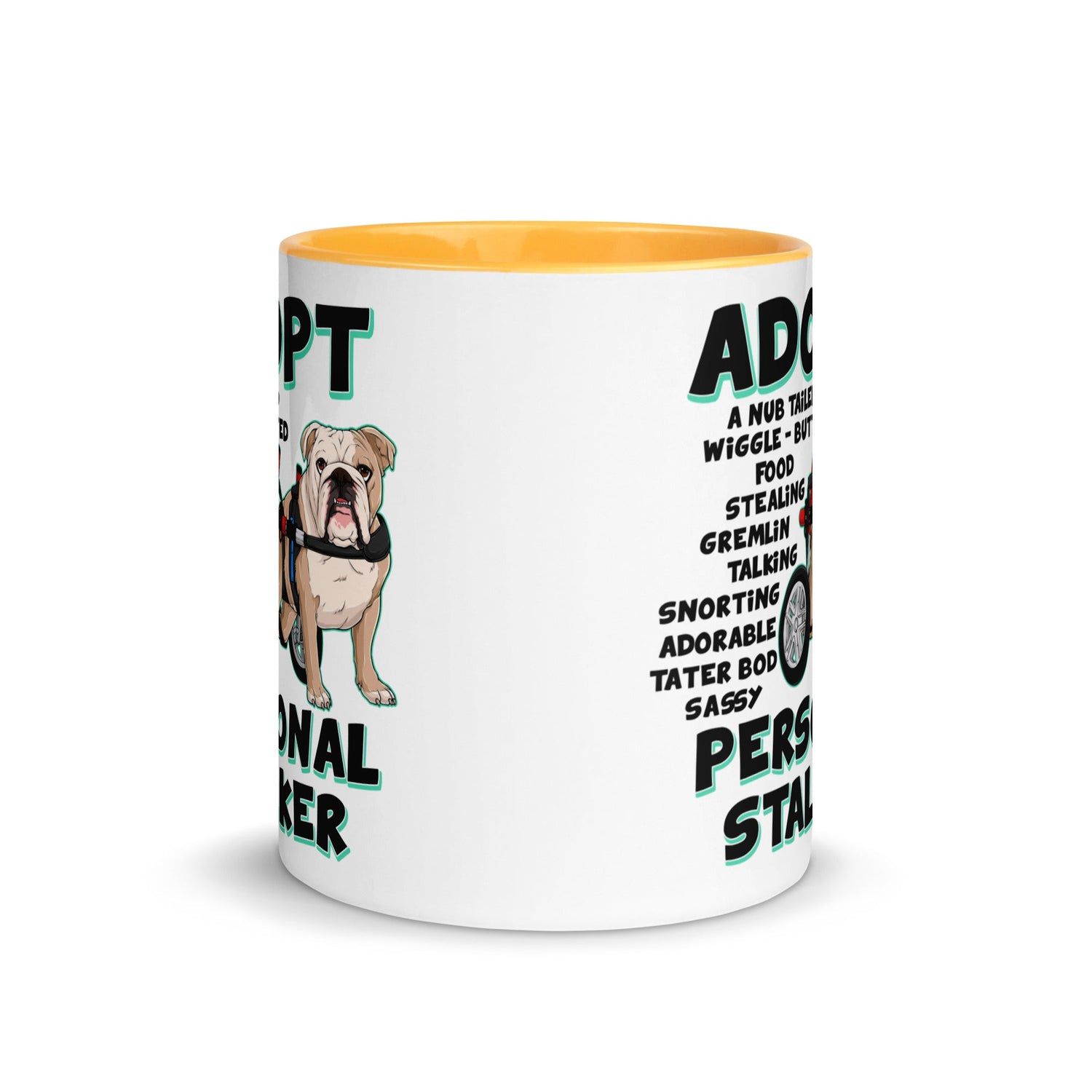 "Adopt A Personal Stalker" English Bulldog Mug | Fawn & White Colored in Wheelchair