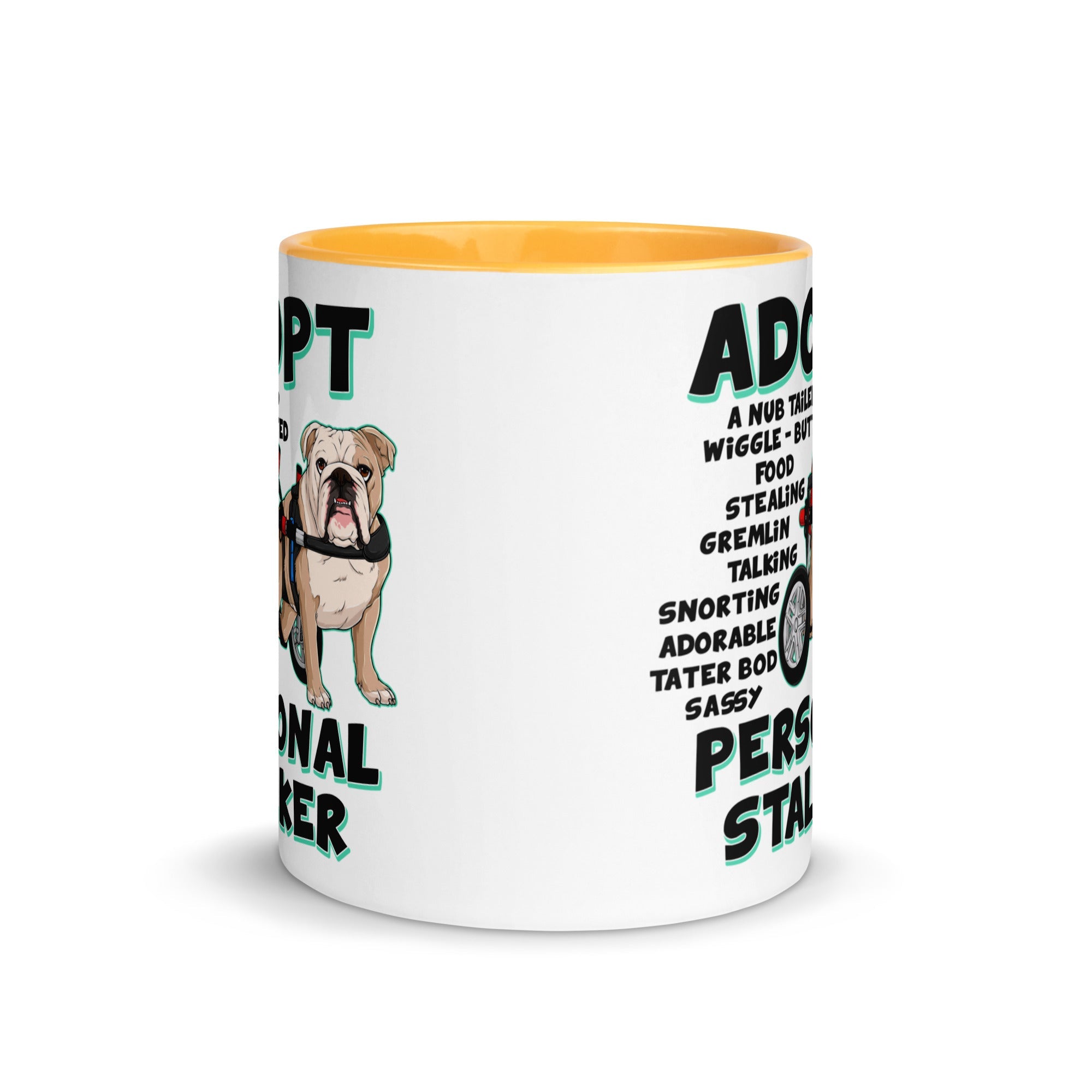 "Adopt A Personal Stalker" English Bulldog Mug | Fawn & White Colored in Wheelchair