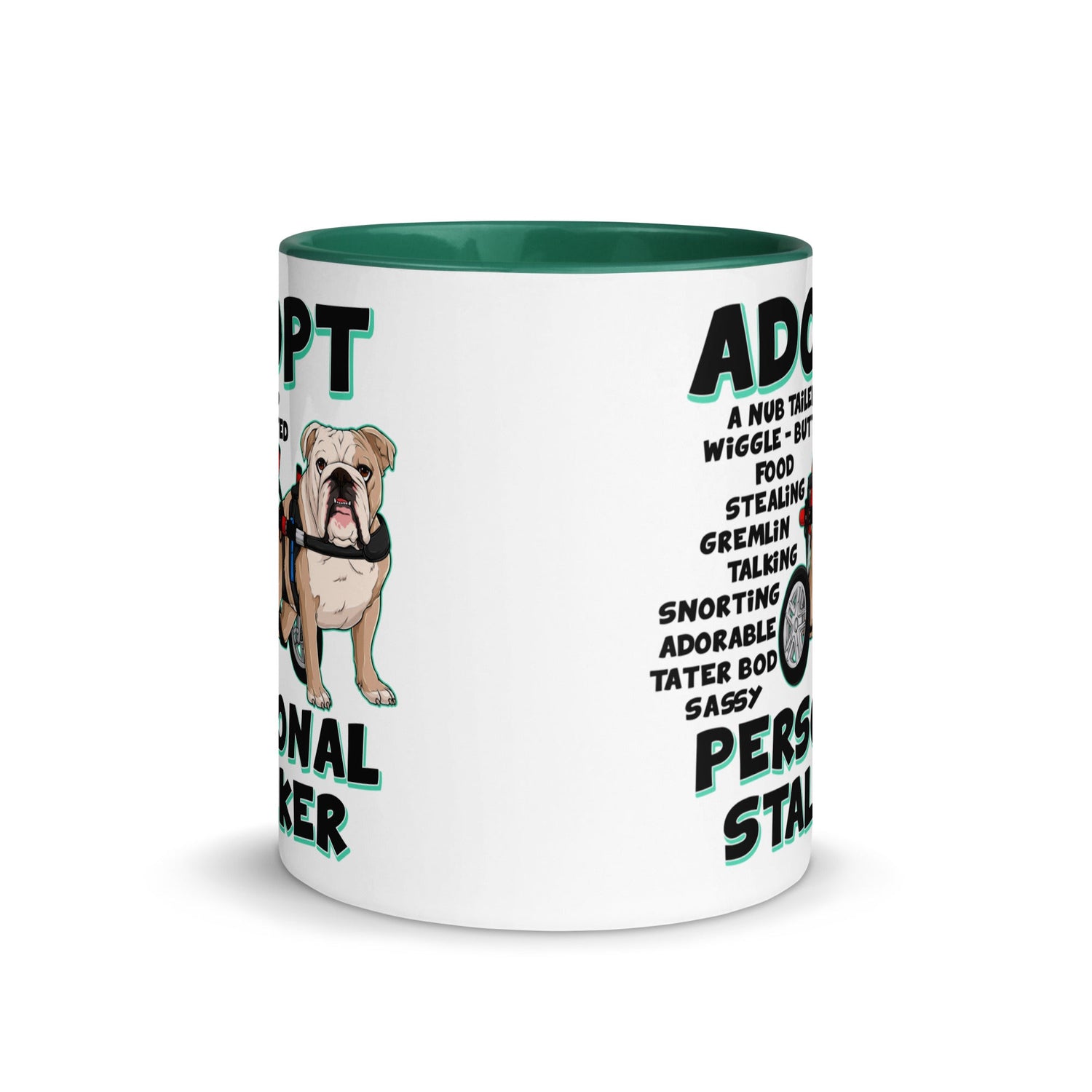 "Adopt A Personal Stalker" English Bulldog Mug | Fawn & White Colored in Wheelchair
