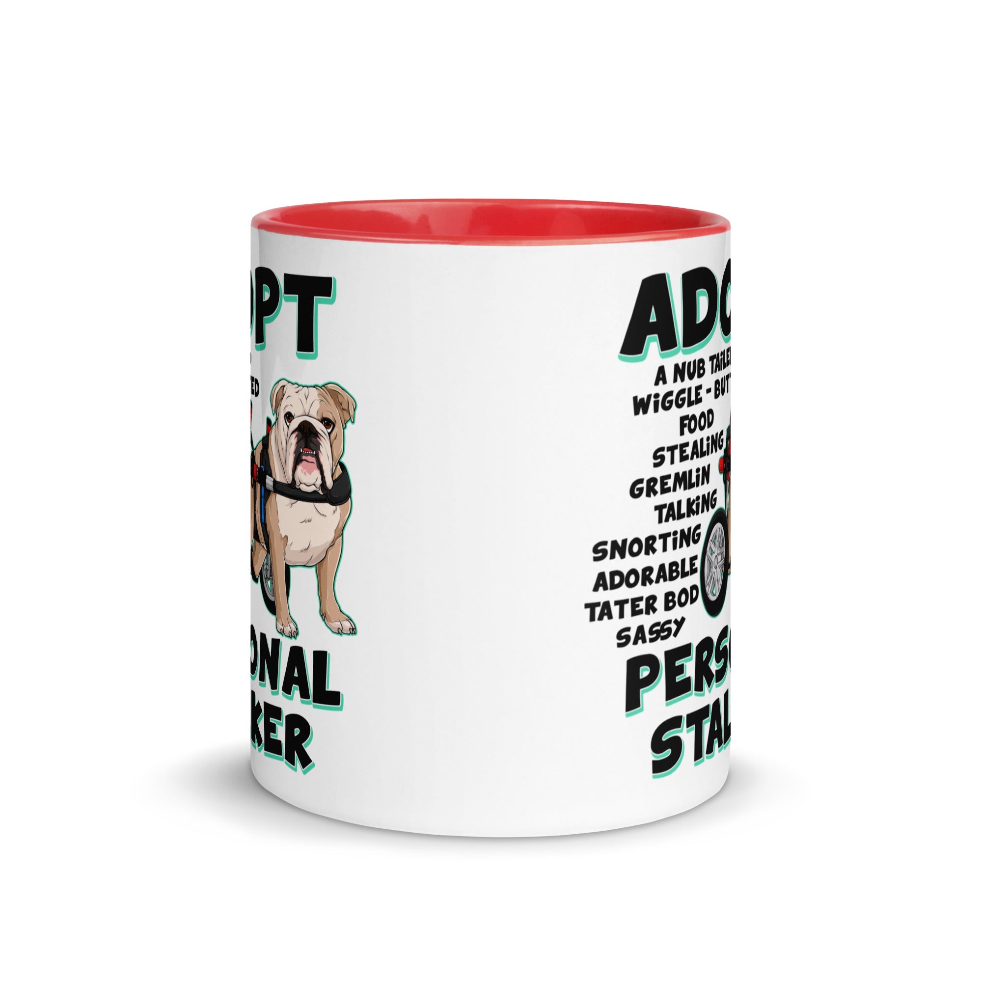 "Adopt A Personal Stalker" English Bulldog Mug | Fawn & White Colored in Wheelchair