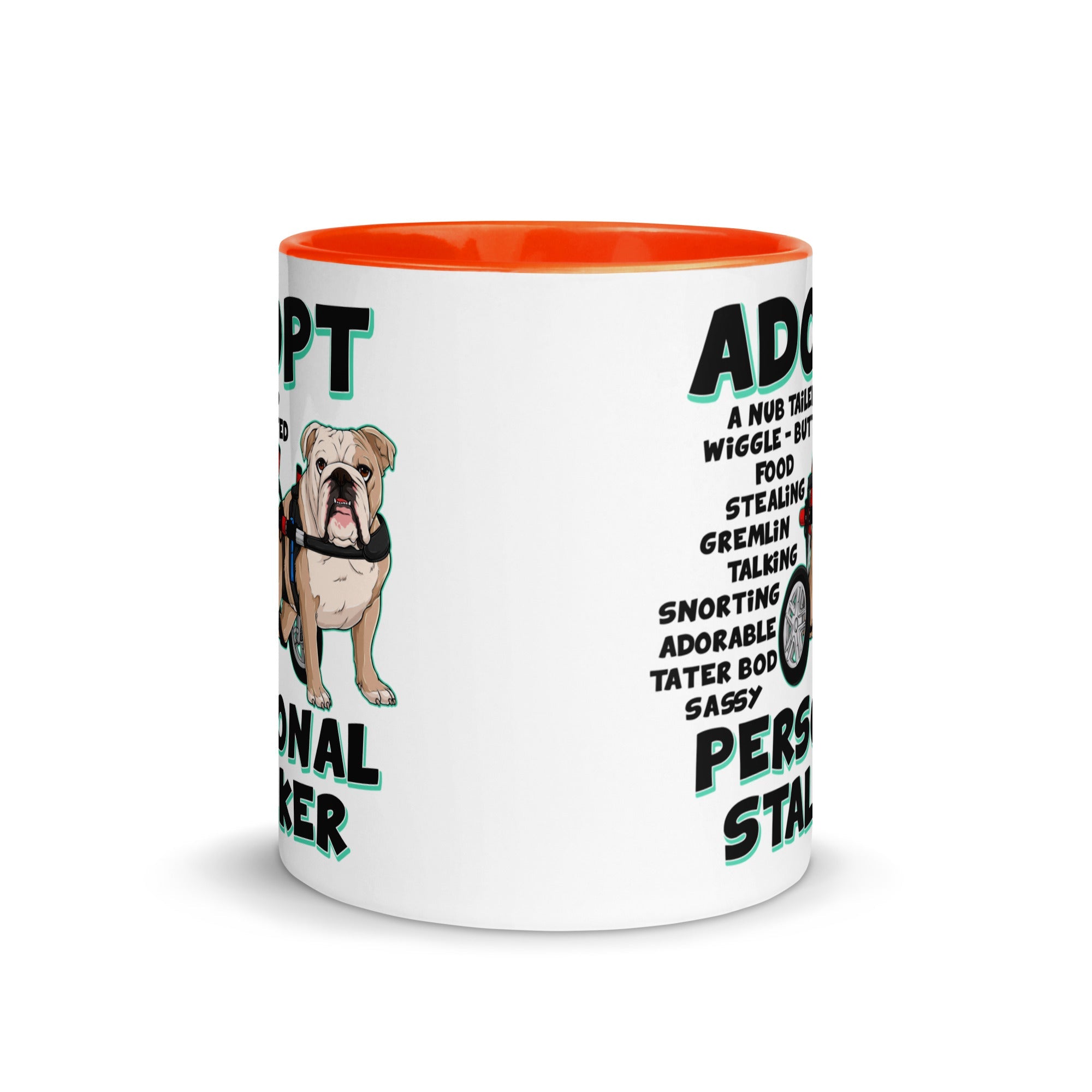 "Adopt A Personal Stalker" English Bulldog Mug | Fawn & White Colored in Wheelchair