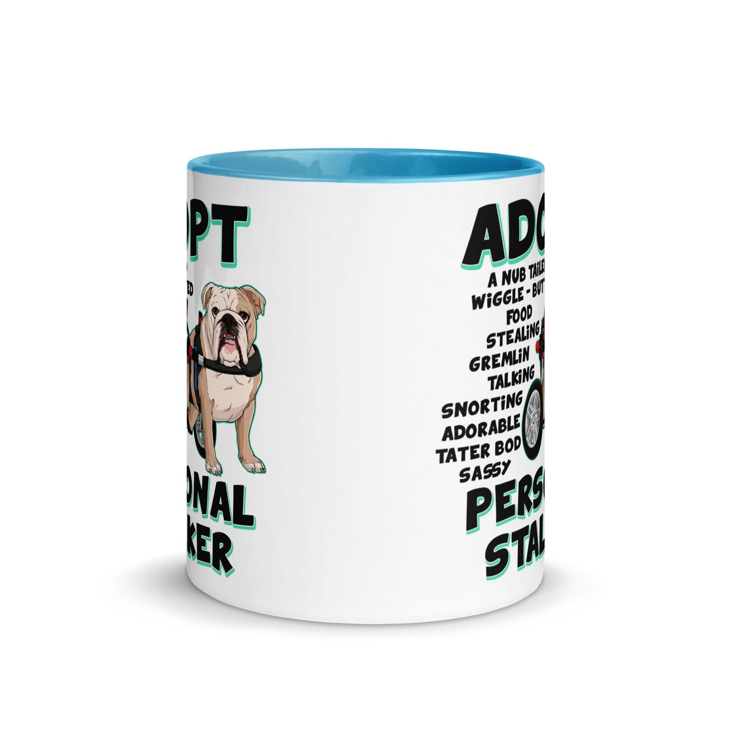 "Adopt A Personal Stalker" English Bulldog Mug | Fawn & White Colored in Wheelchair