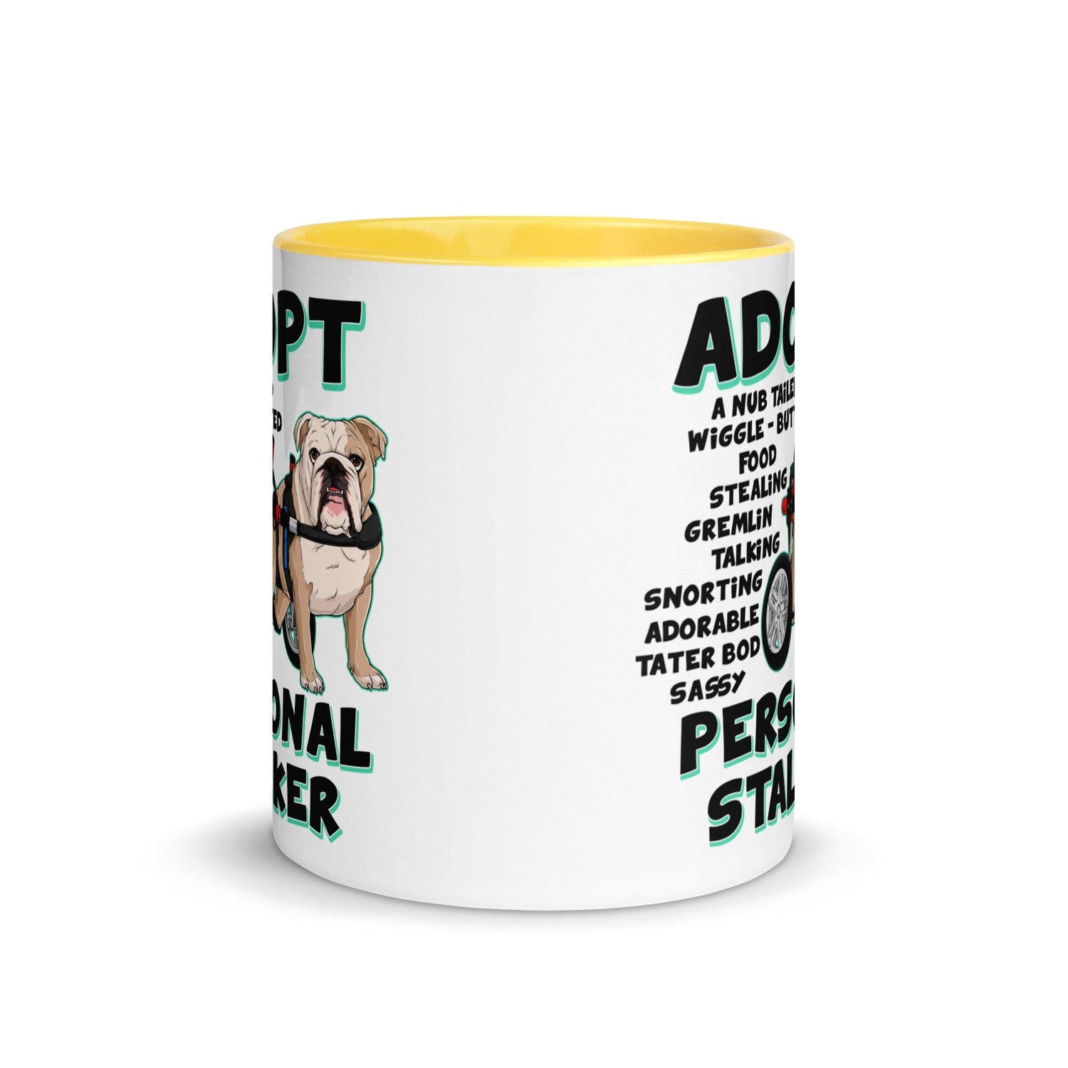 "Adopt A Personal Stalker" English Bulldog Mug | Fawn & White Colored in Wheelchair