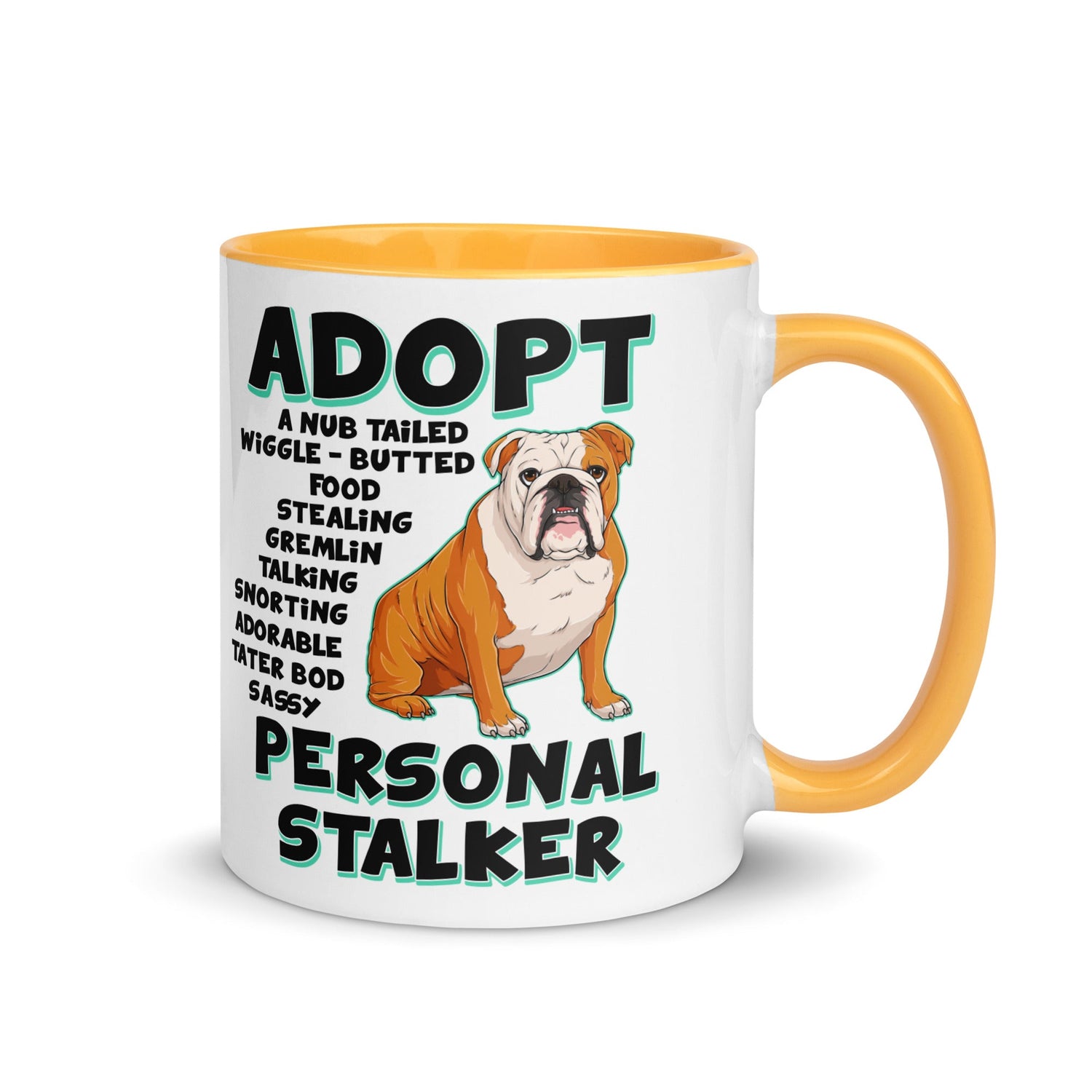 "Adopt A Personal Stalker" English Bulldog Mug | Red & White Colored