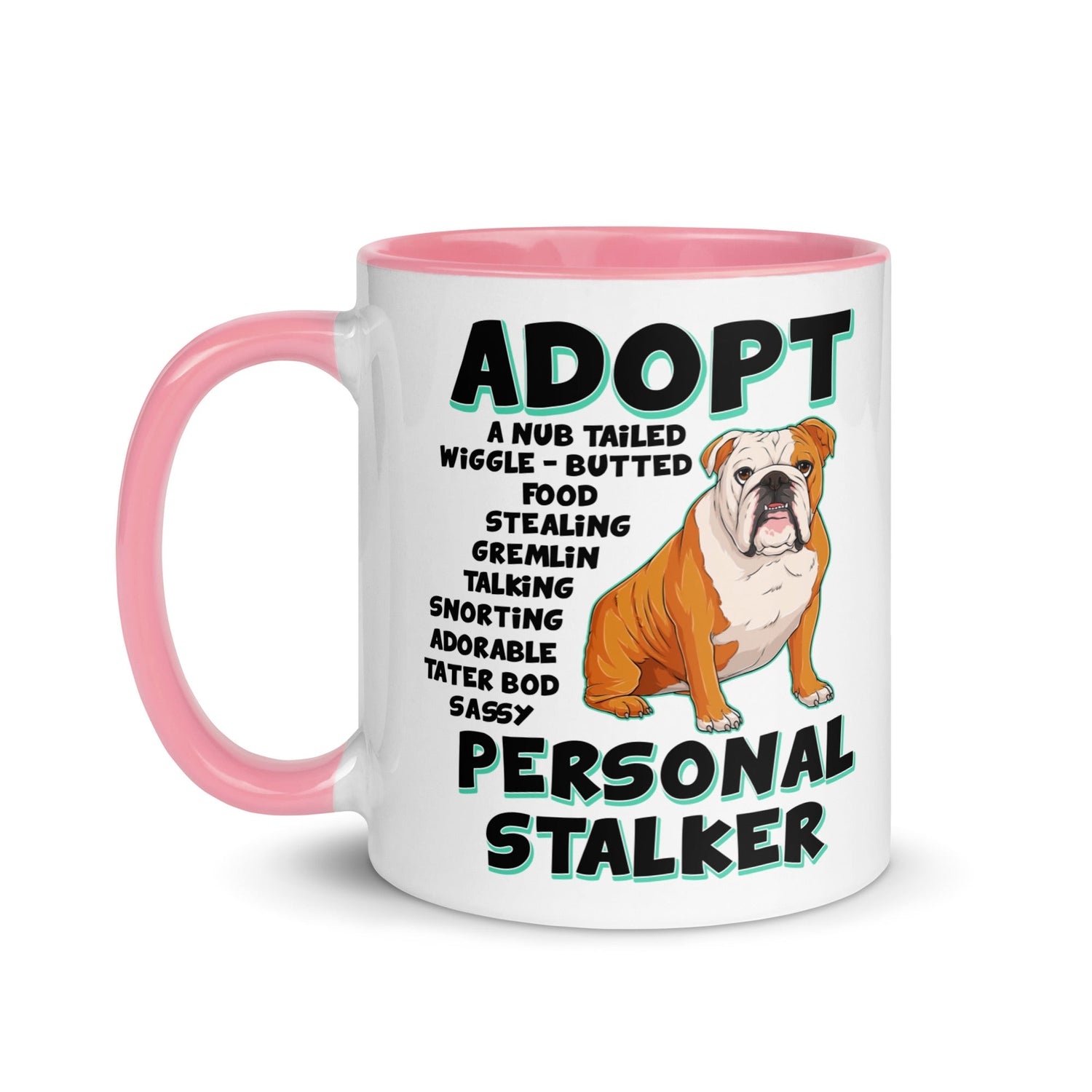 "Adopt A Personal Stalker" English Bulldog Mug | Red & White Colored