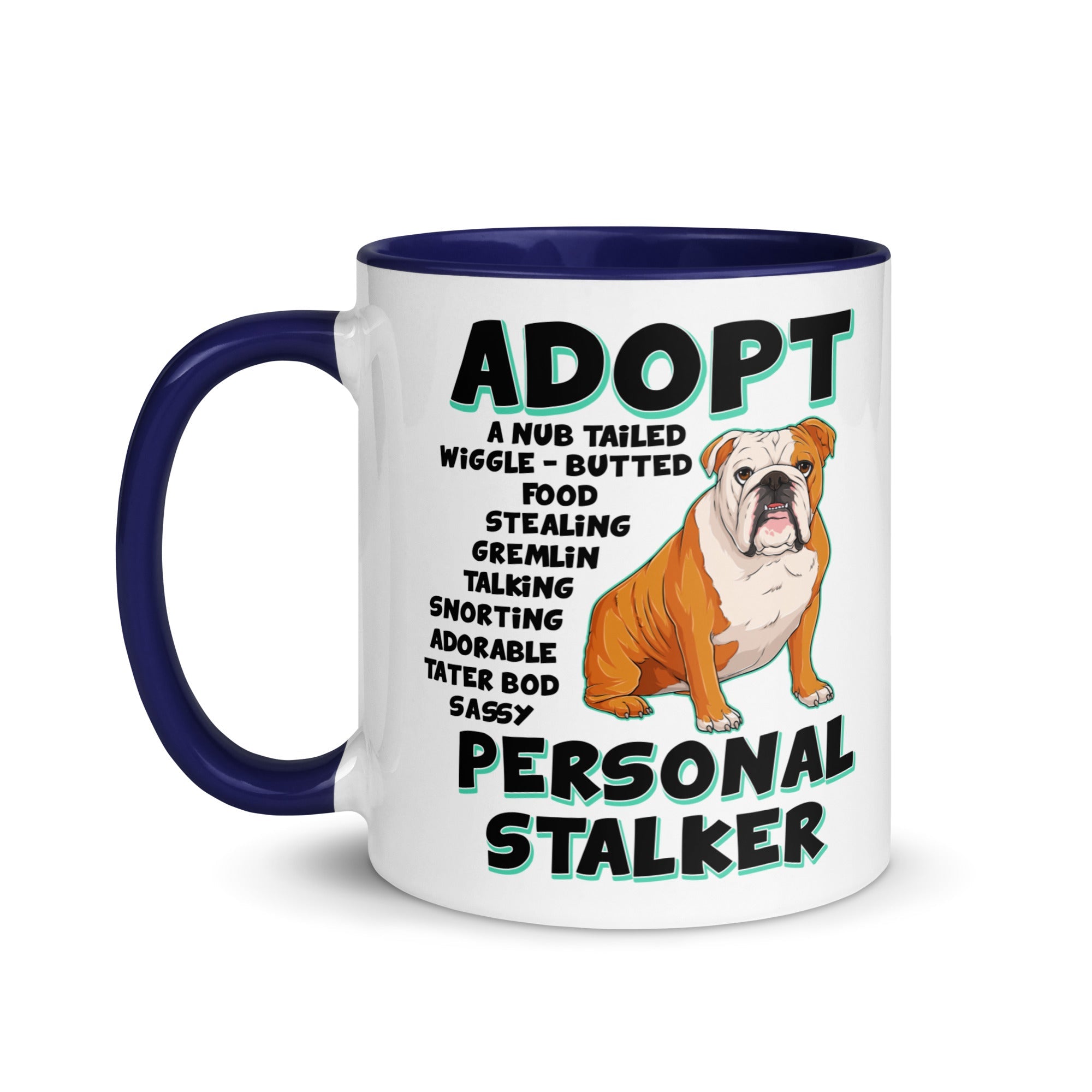 "Adopt A Personal Stalker" English Bulldog Mug | Red & White Colored