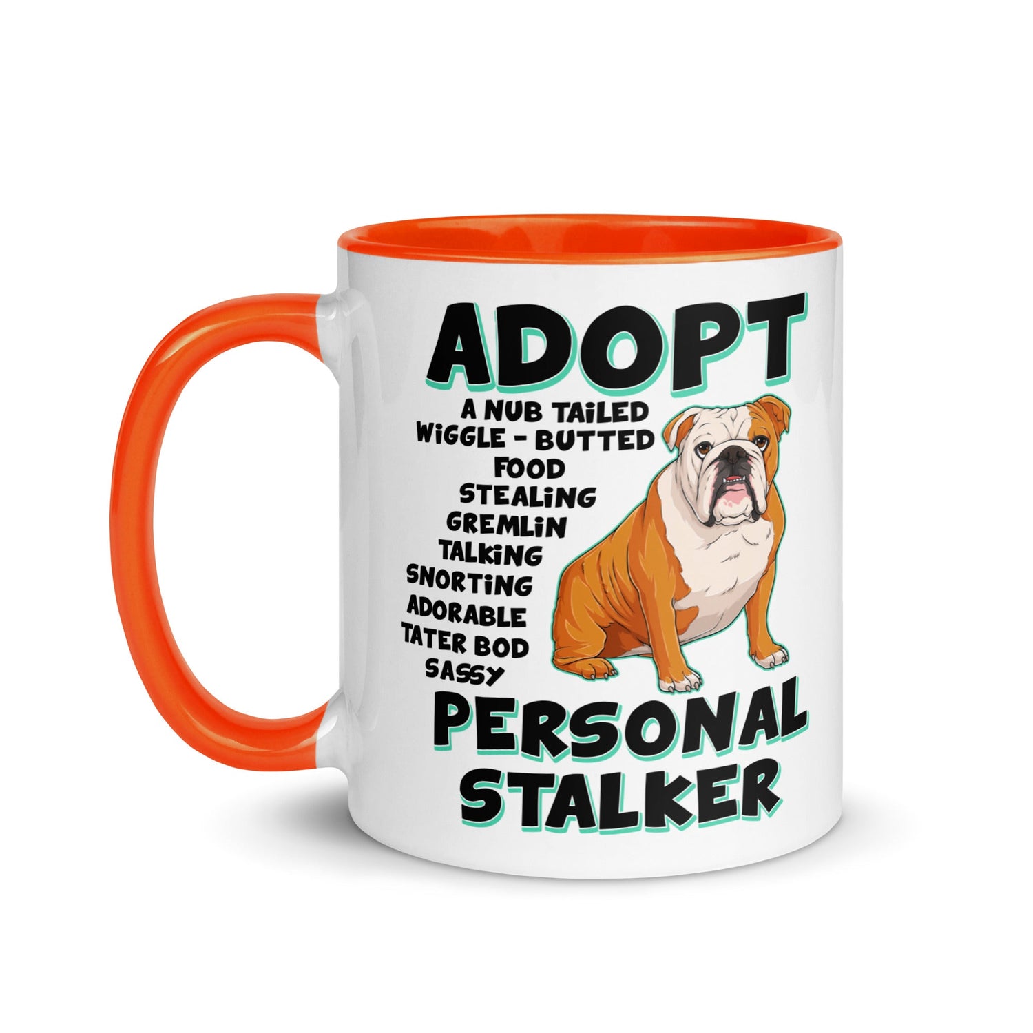 "Adopt A Personal Stalker" English Bulldog Mug | Red & White Colored