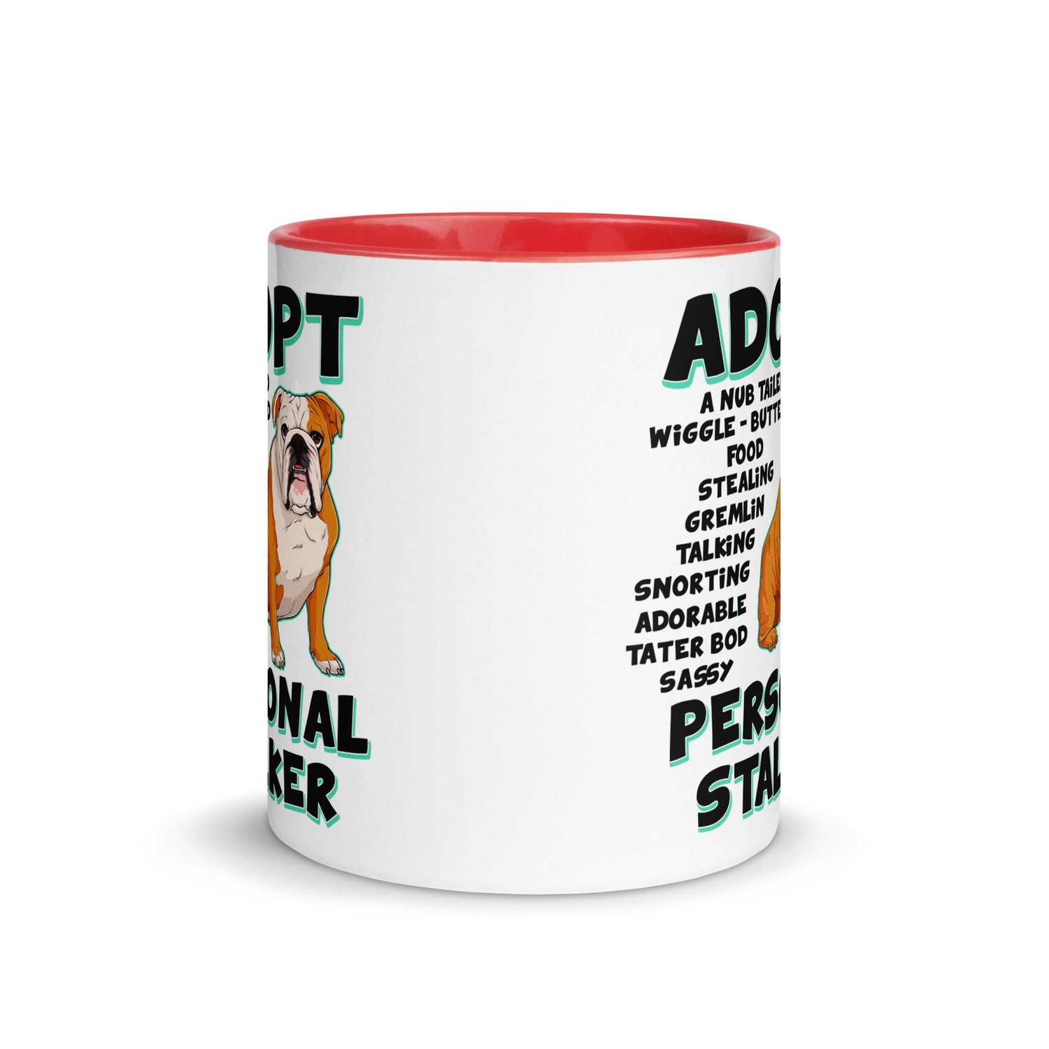 "Adopt A Personal Stalker" English Bulldog Mug | Red & White Colored