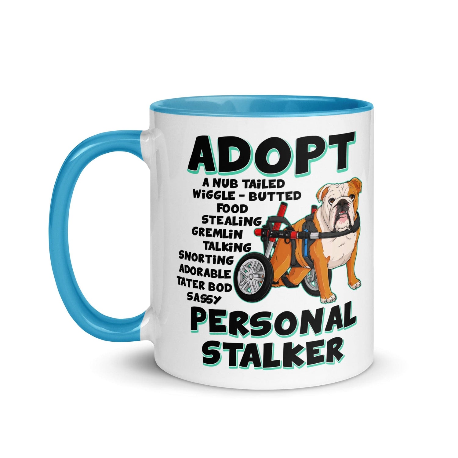 "Adopt A Personal Stalker" English Bulldog Mug | Red & White Colored in Wheelchair