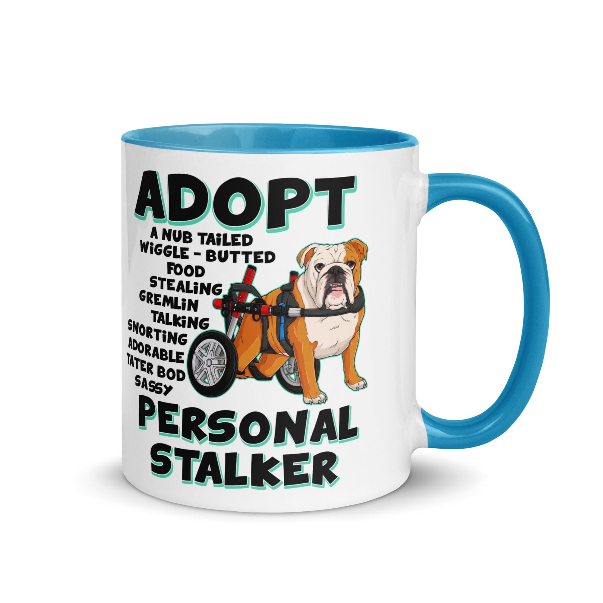 "Adopt A Personal Stalker" English Bulldog Mug | Red & White Colored in Wheelchair