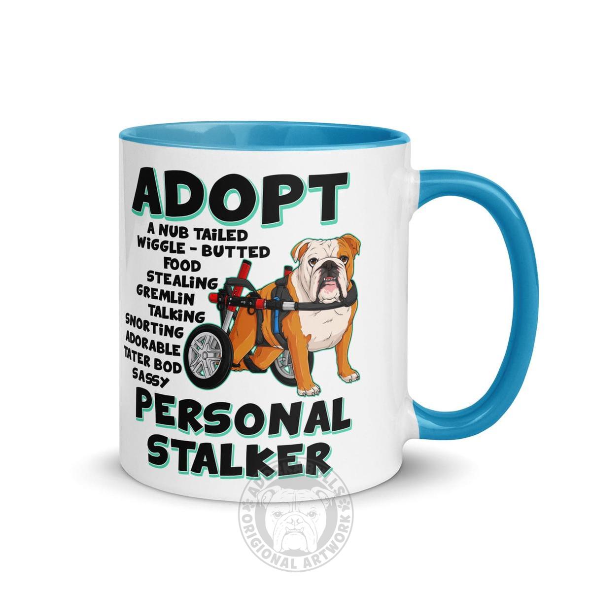 "Adopt A Personal Stalker" English Bulldog Mug | Red & White Colored in Wheelchair