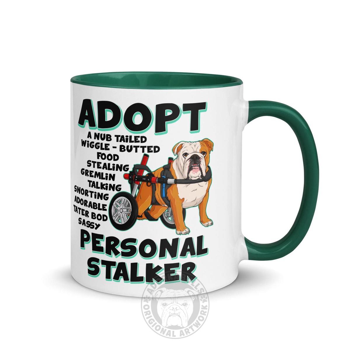 "Adopt A Personal Stalker" English Bulldog Mug | Red & White Colored in Wheelchair