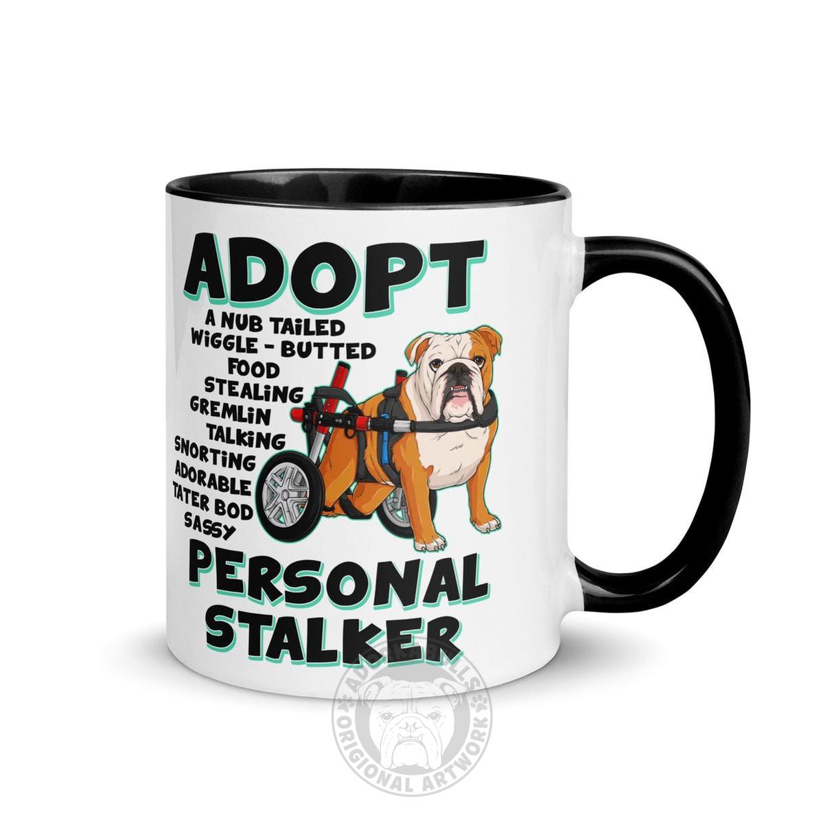 "Adopt A Personal Stalker" English Bulldog Mug | Red & White Colored in Wheelchair