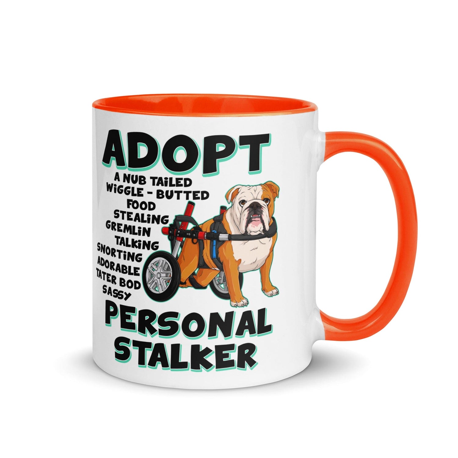 "Adopt A Personal Stalker" English Bulldog Mug | Red & White Colored in Wheelchair