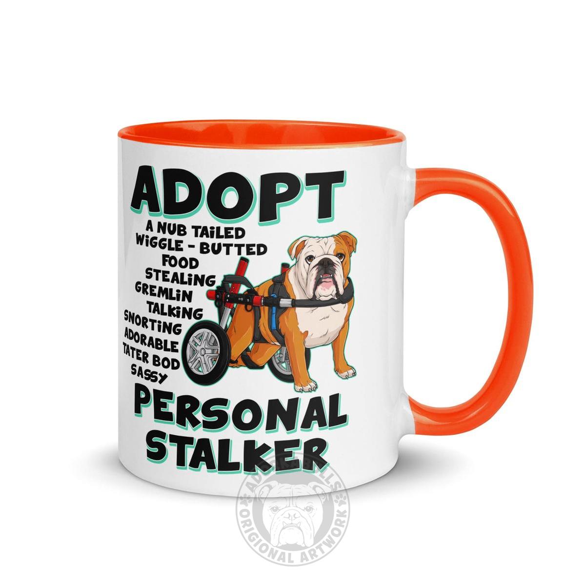 "Adopt A Personal Stalker" English Bulldog Mug | Red & White Colored in Wheelchair