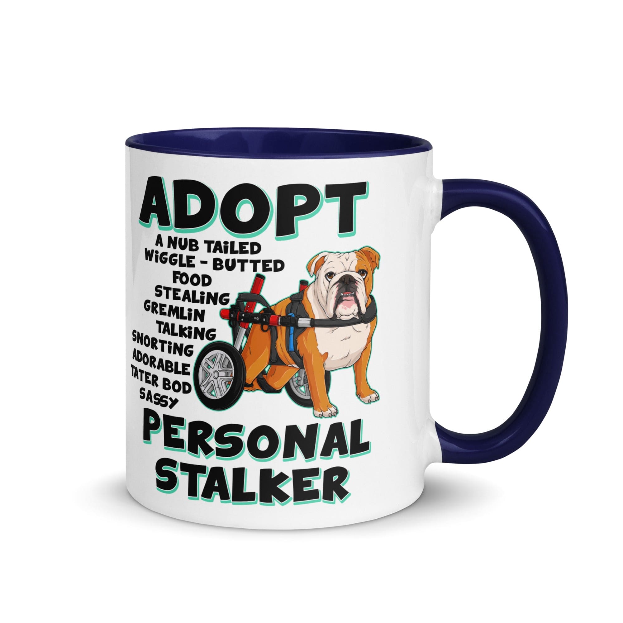 "Adopt A Personal Stalker" English Bulldog Mug | Red & White Colored in Wheelchair
