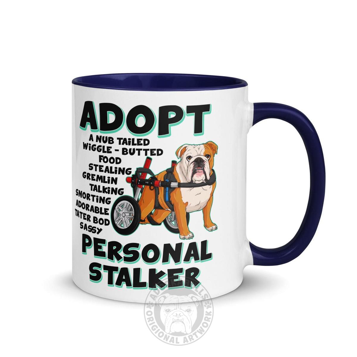"Adopt A Personal Stalker" English Bulldog Mug | Red & White Colored in Wheelchair