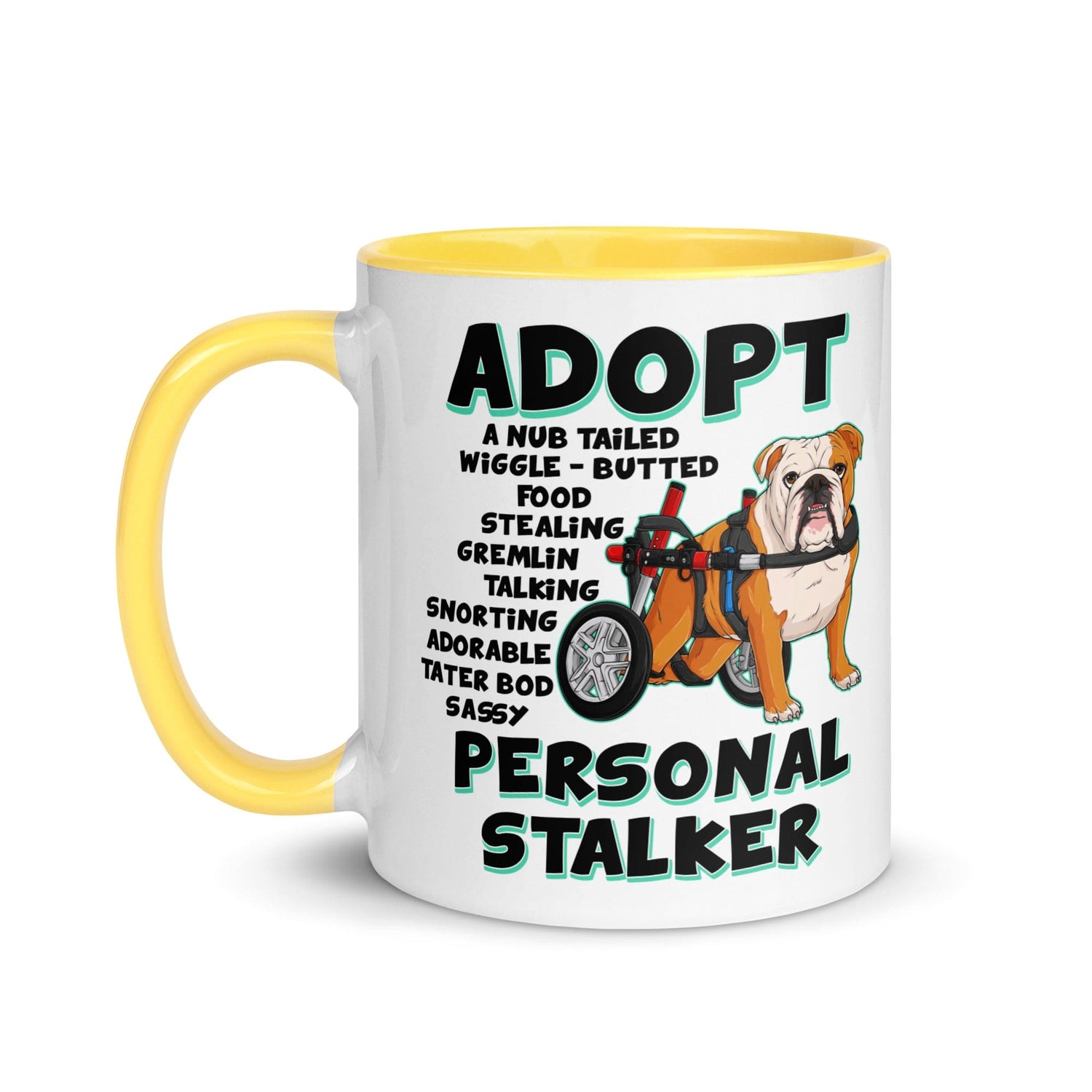 "Adopt A Personal Stalker" English Bulldog Mug | Red & White Colored in Wheelchair