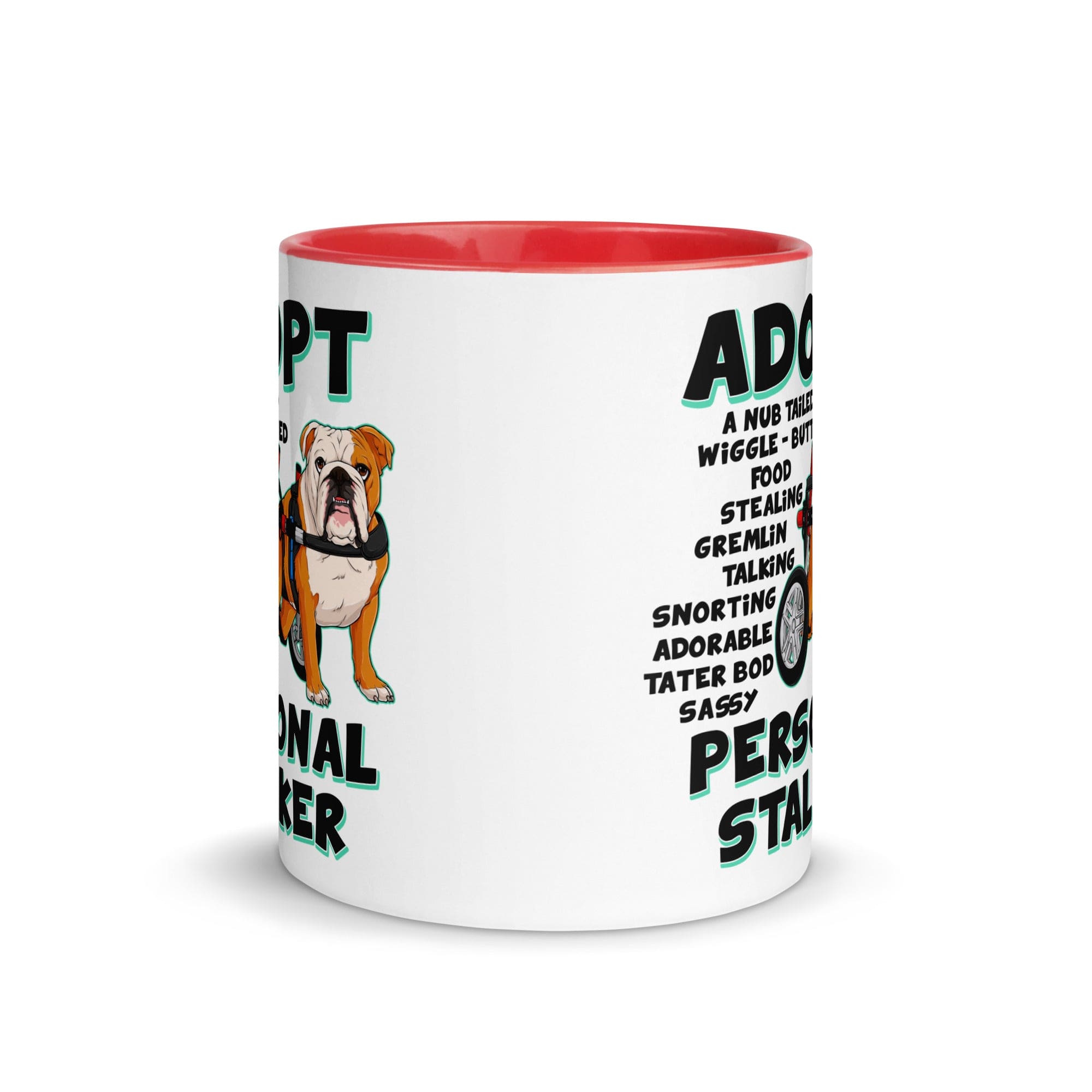 "Adopt A Personal Stalker" English Bulldog Mug | Red & White Colored in Wheelchair