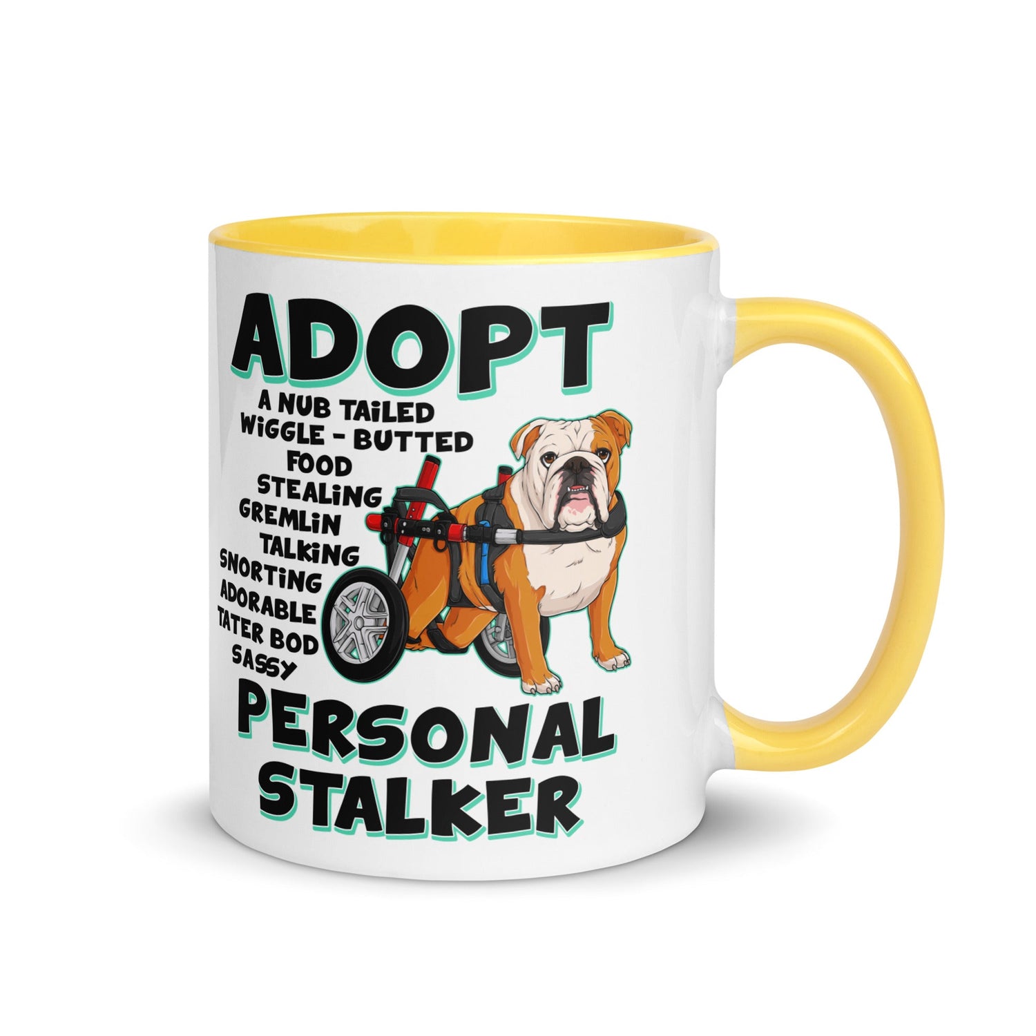 "Adopt A Personal Stalker" English Bulldog Mug | Red & White Colored in Wheelchair