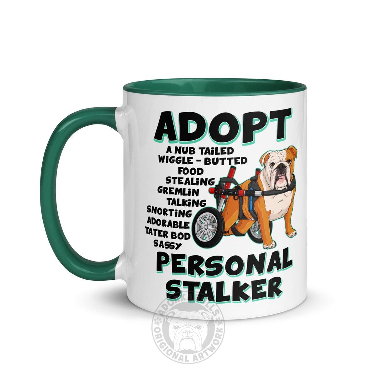 "Adopt A Personal Stalker" English Bulldog Mug | Red & White Colored in Wheelchair