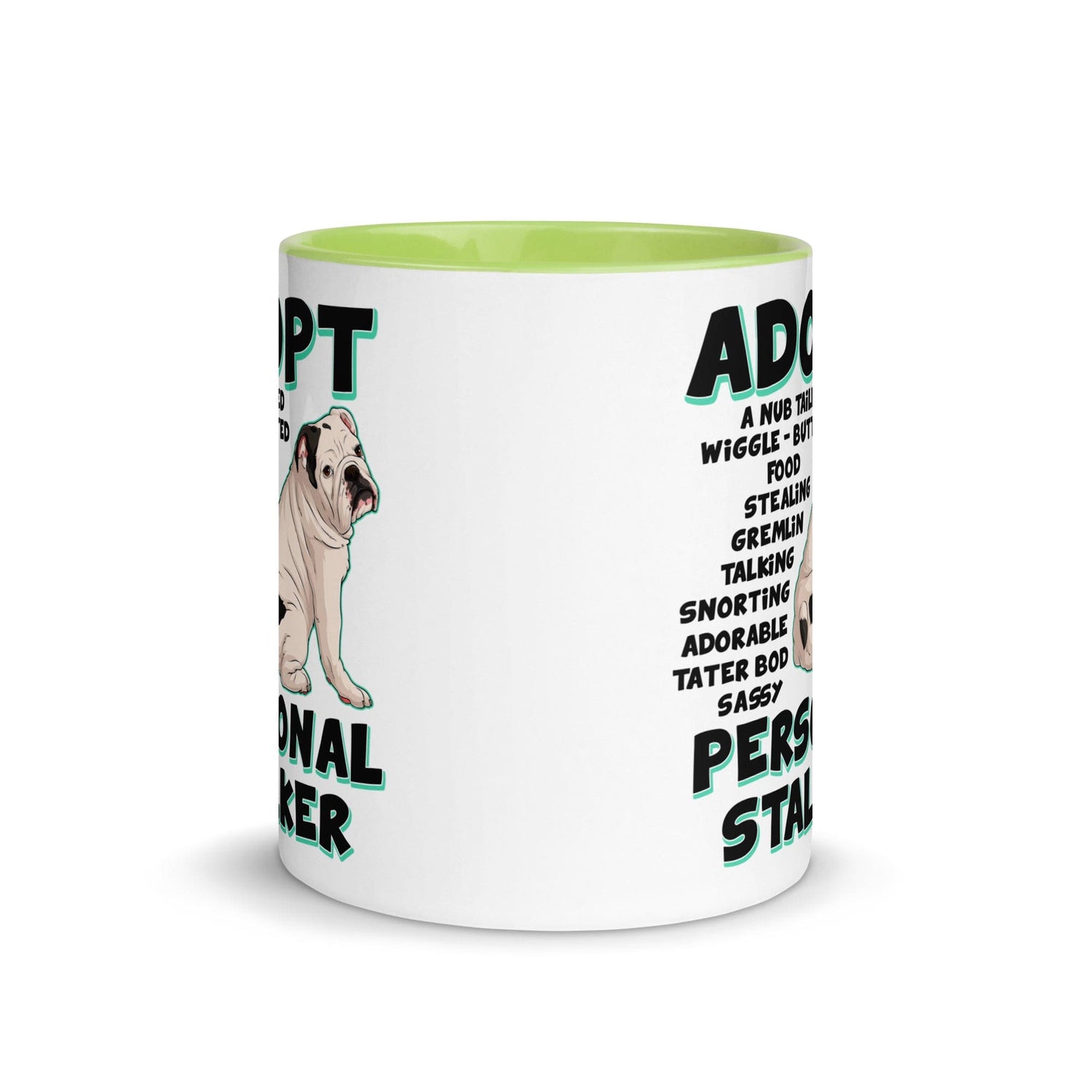 "Adopt A Personal Stalker" English Bulldog Mug | White & Black Colored