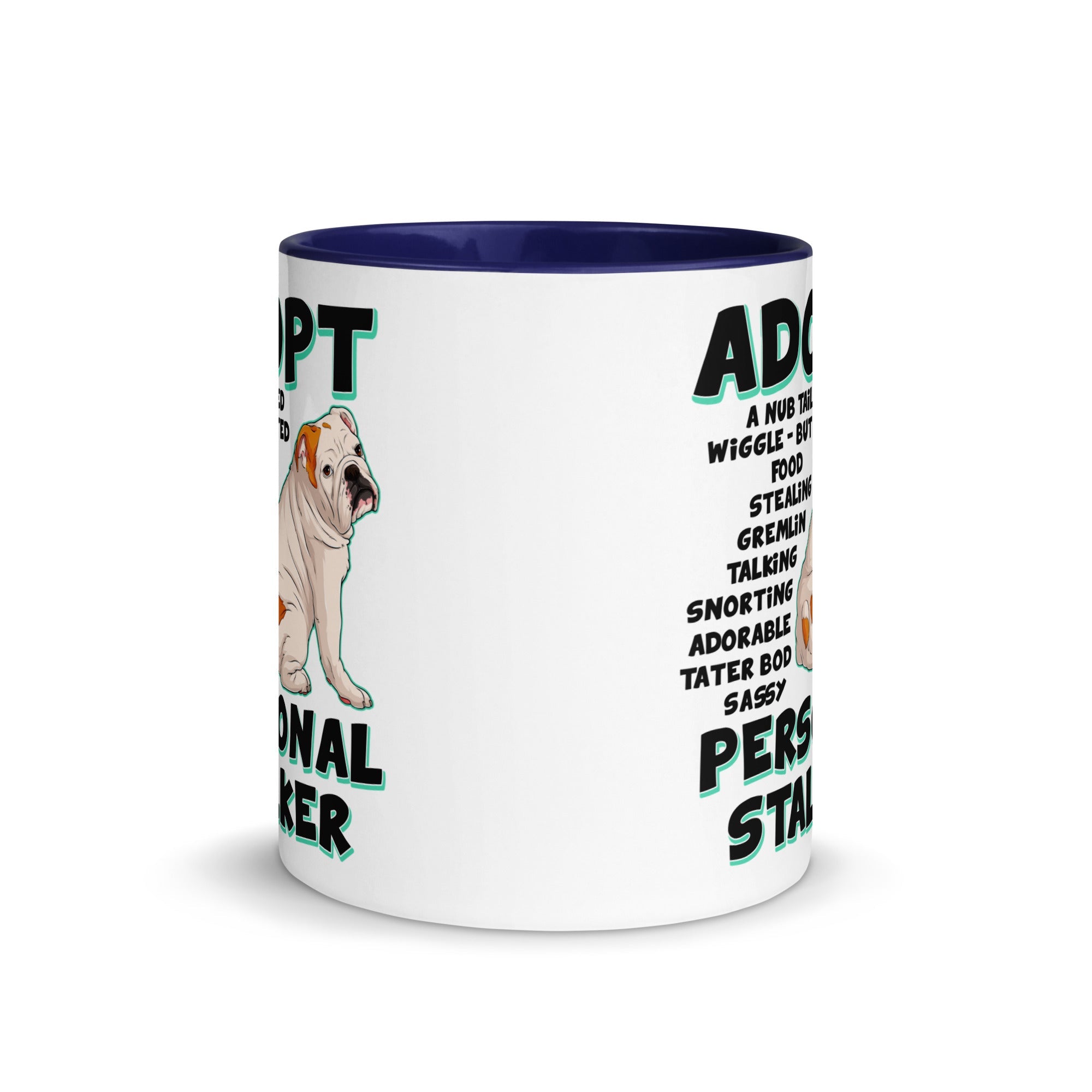 "Adopt A Personal Stalker" English Bulldog Mug | White & Red Colored