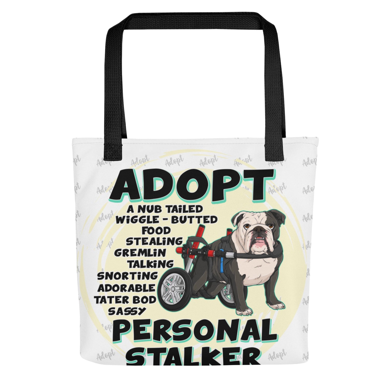 "Adopt A Personal Stalker" English Bulldog Tote Bag | B&W Colored in Wheelchair