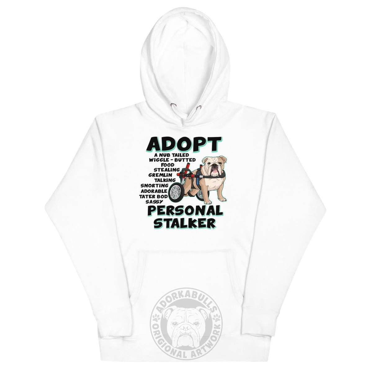 "Adopt A Personal Stalker" English Bulldog Unisex Hoodie | Fawn & White Colored in Wheelchair