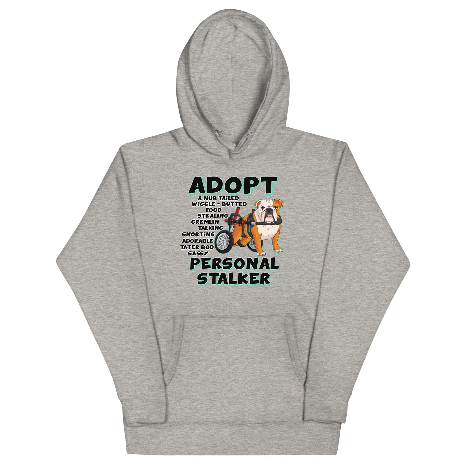 "Adopt A Personal Stalker" English Bulldog Unisex Hoodie | Red & White Colored in Wheelchair