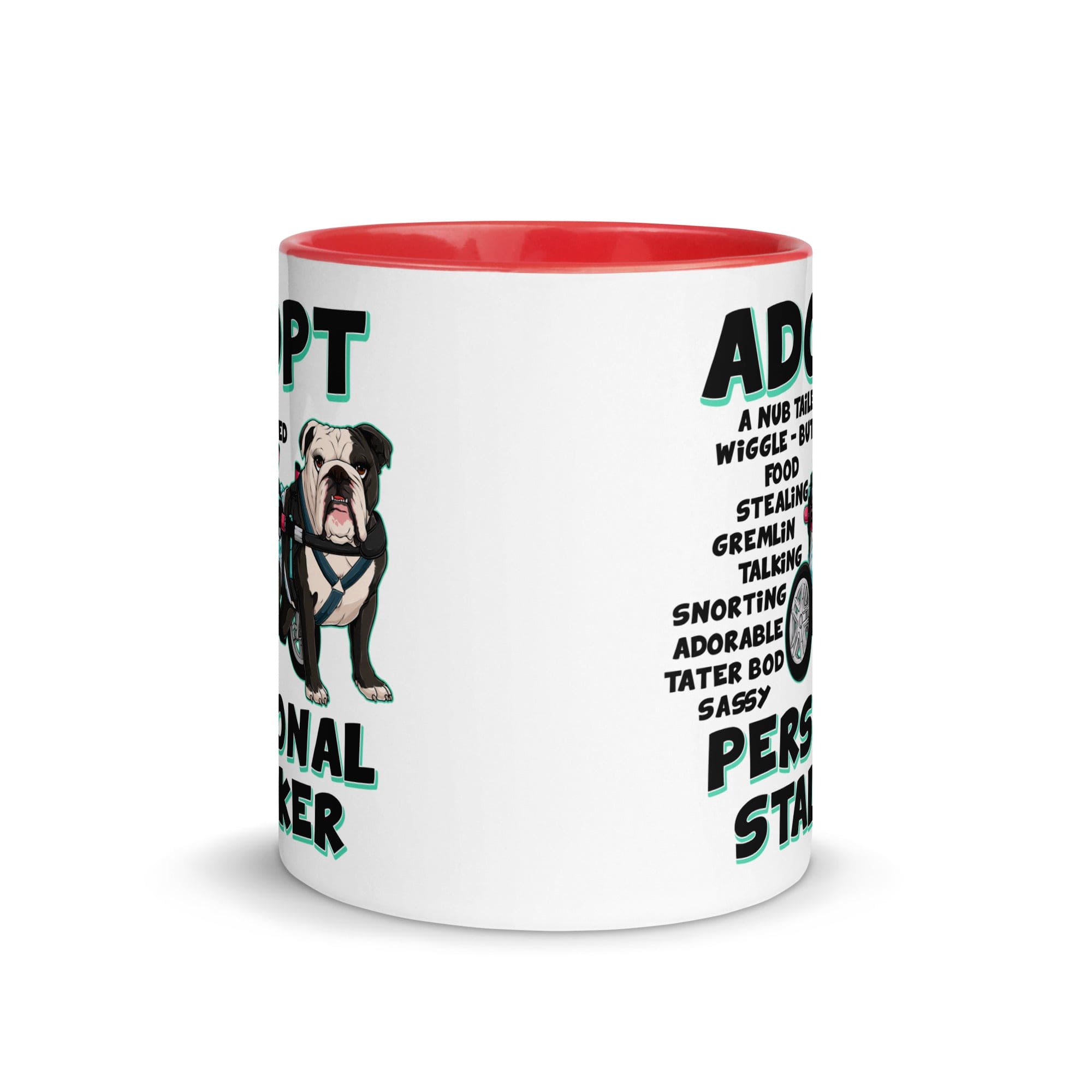 "Adopt A Personal Stalker" Female English Bulldog Mug | B&W Colored with Spina Bifida in Wheelchair