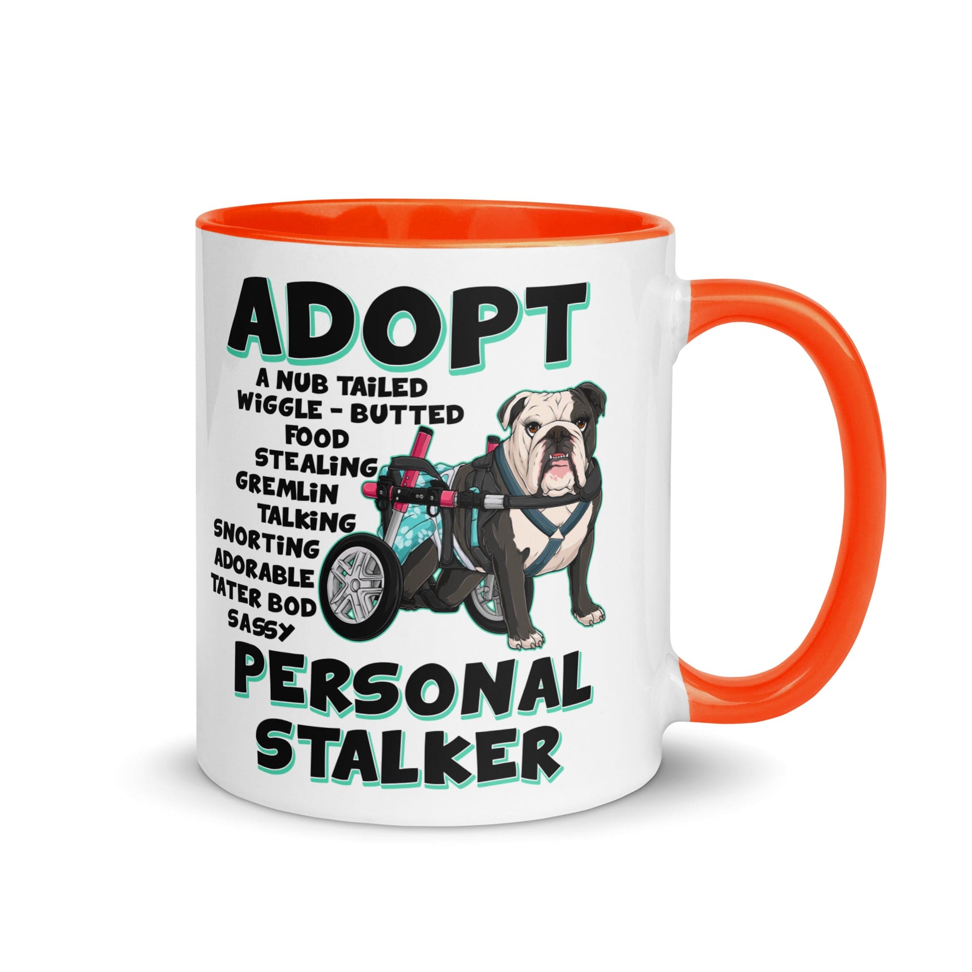 "Adopt A Personal Stalker" Female English Bulldog Mug | B&W Colored with Spina Bifida in Wheelchair