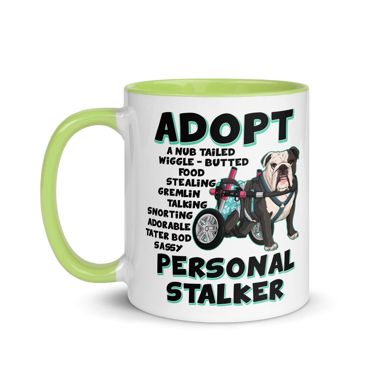 "Adopt A Personal Stalker" Female English Bulldog Mug | B&W Colored with Spina Bifida in Wheelchair