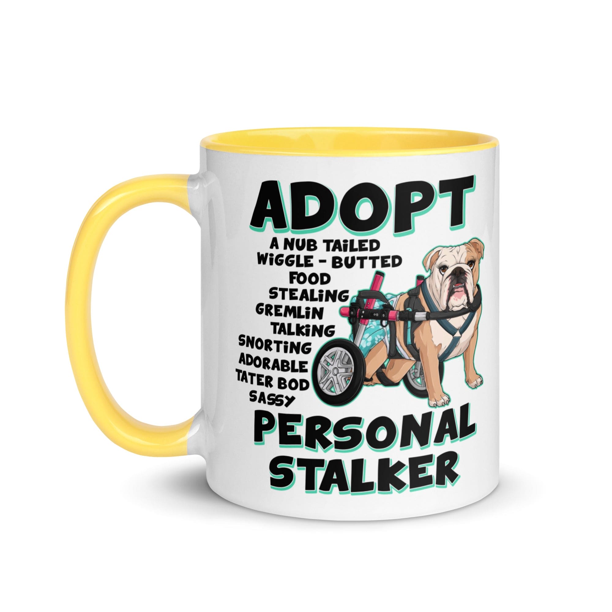 "Adopt A Personal Stalker" Female English Bulldog Mug | Fawn & White Colored with Spina Bifida in Wheelchair