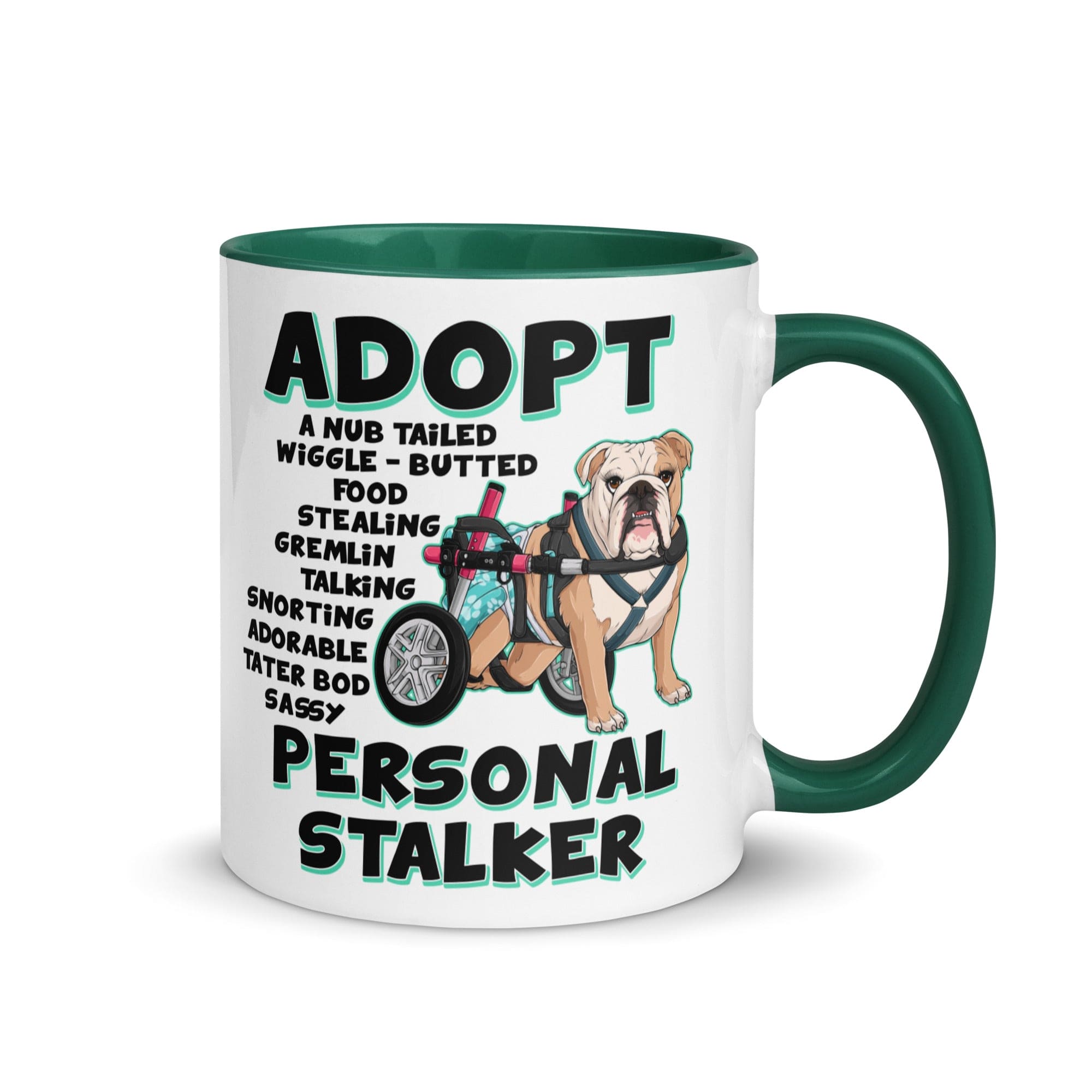 "Adopt A Personal Stalker" Female English Bulldog Mug | Fawn & White Colored with Spina Bifida in Wheelchair